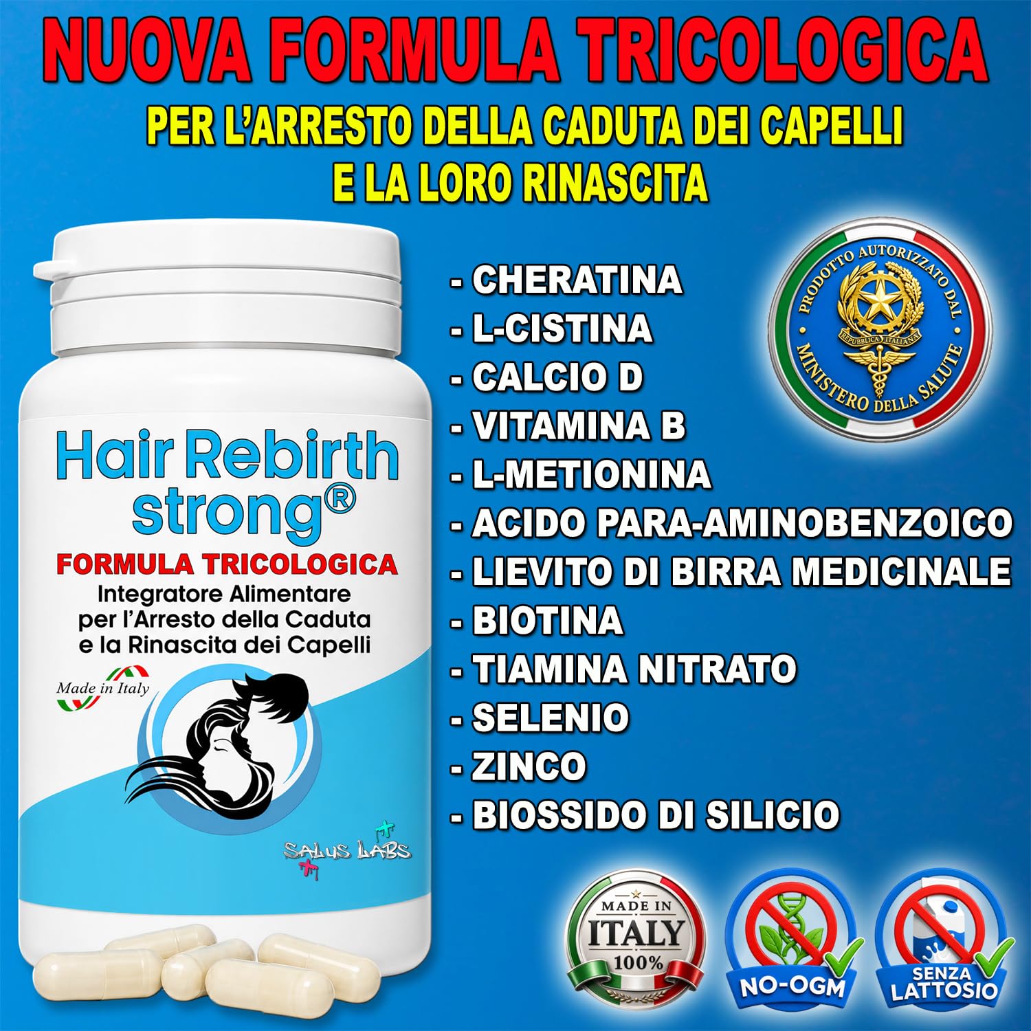 HAIR REBIRTH STRONG * 3 Flaconi: 270 capsule * la Migliore Cura per i Capelli * Nuova Formula Tricologica: Cheratina Biotina Cistina Calcio D Vitamina B * Blocco della Caduta e Rinascita dei Capelli
