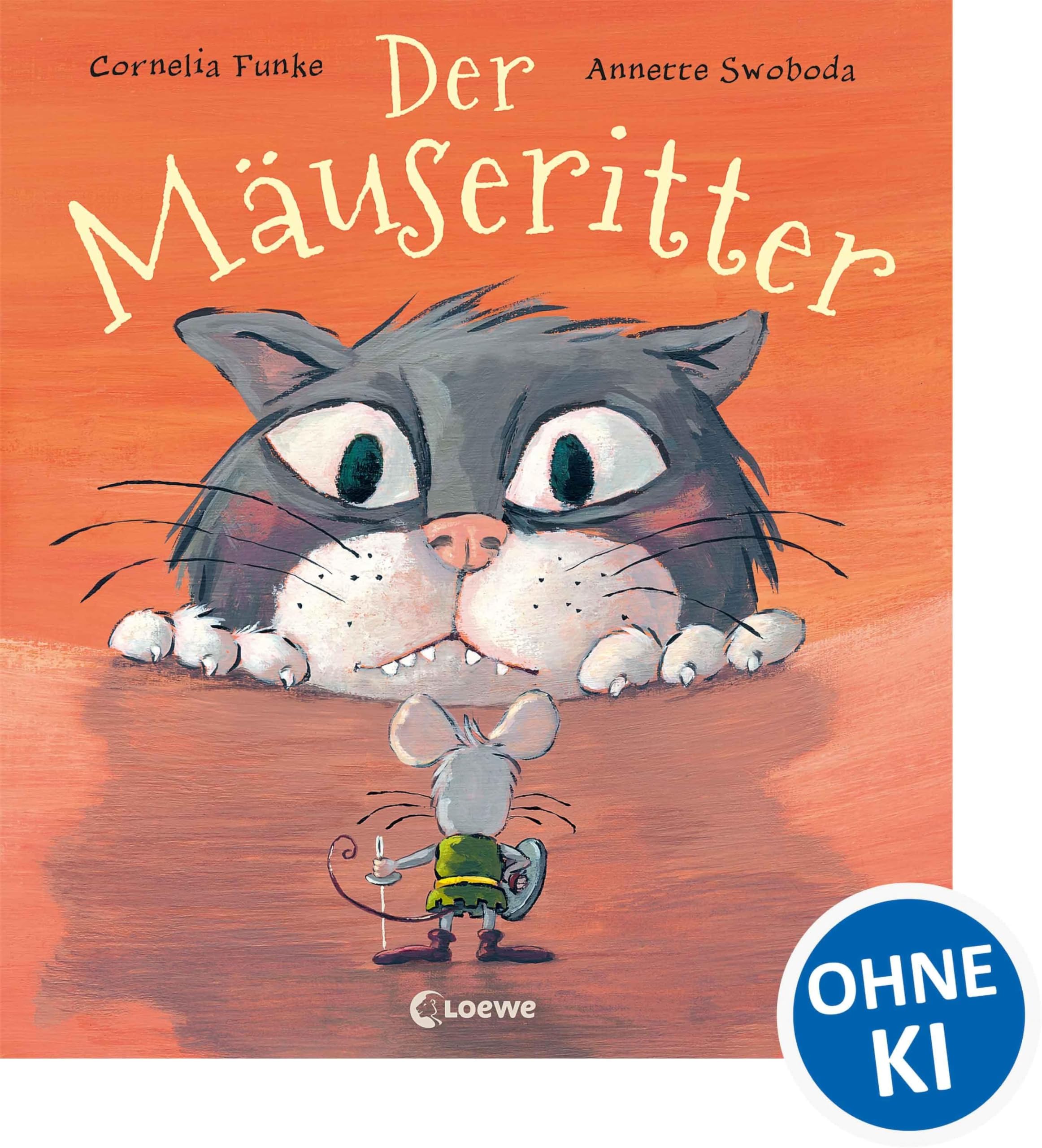 Der Mäuseritter: Bilderbuch über Mut, Freundschaft und Zusammenhalt von der Spiegel-Bestsellerautorin mit farbigen Illustrationen für Kinder ab 4 Jahre