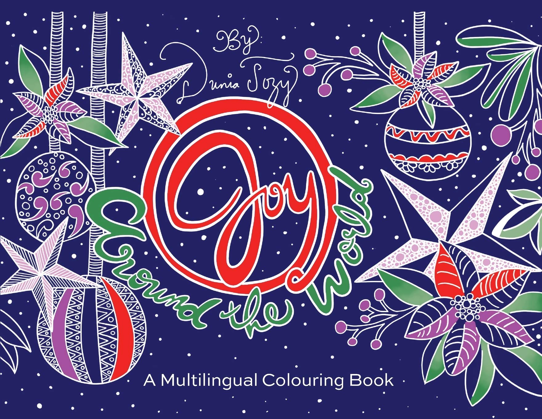 Joy Around the World: A Multilingual Colouring Book