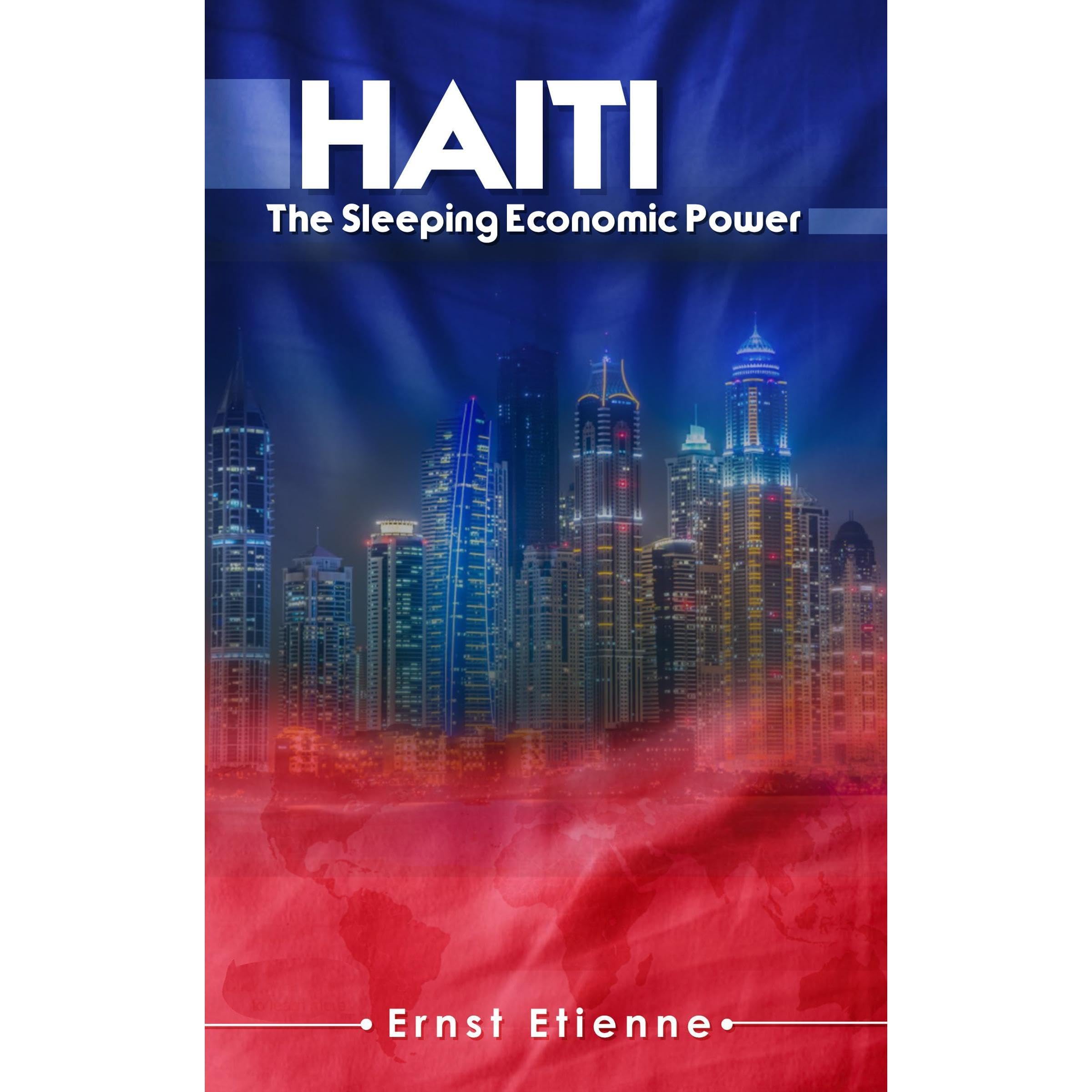 Haiti: The sleeping Economic Power