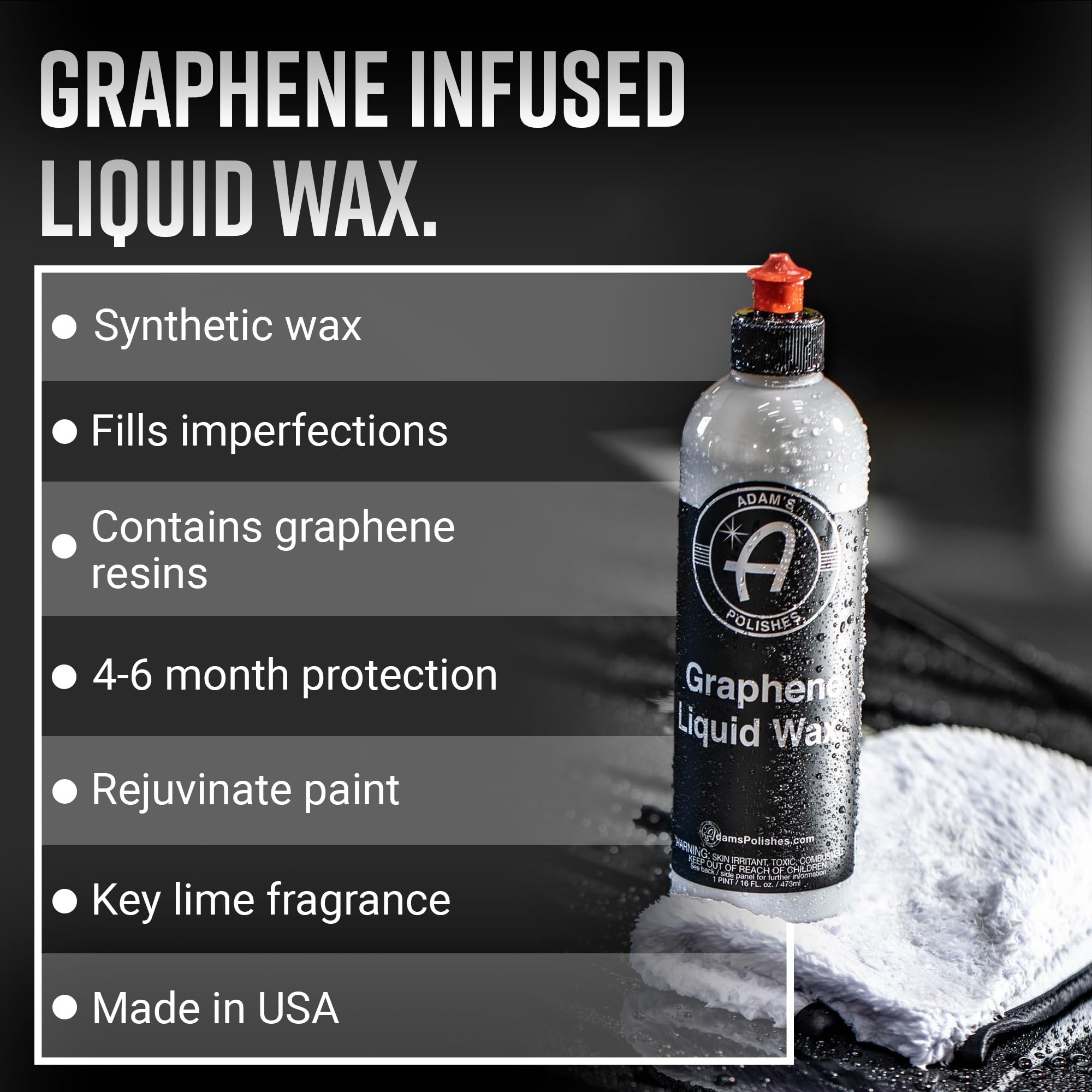 Adam's Polishes Graphene Liquid Wax 16oz - Fills Minor Imperfections, Swirls, & Oxidation - Graphene Ceramic Coating Infused Car Wax, Polish, Sealant - 4 to 6 Months of Protection