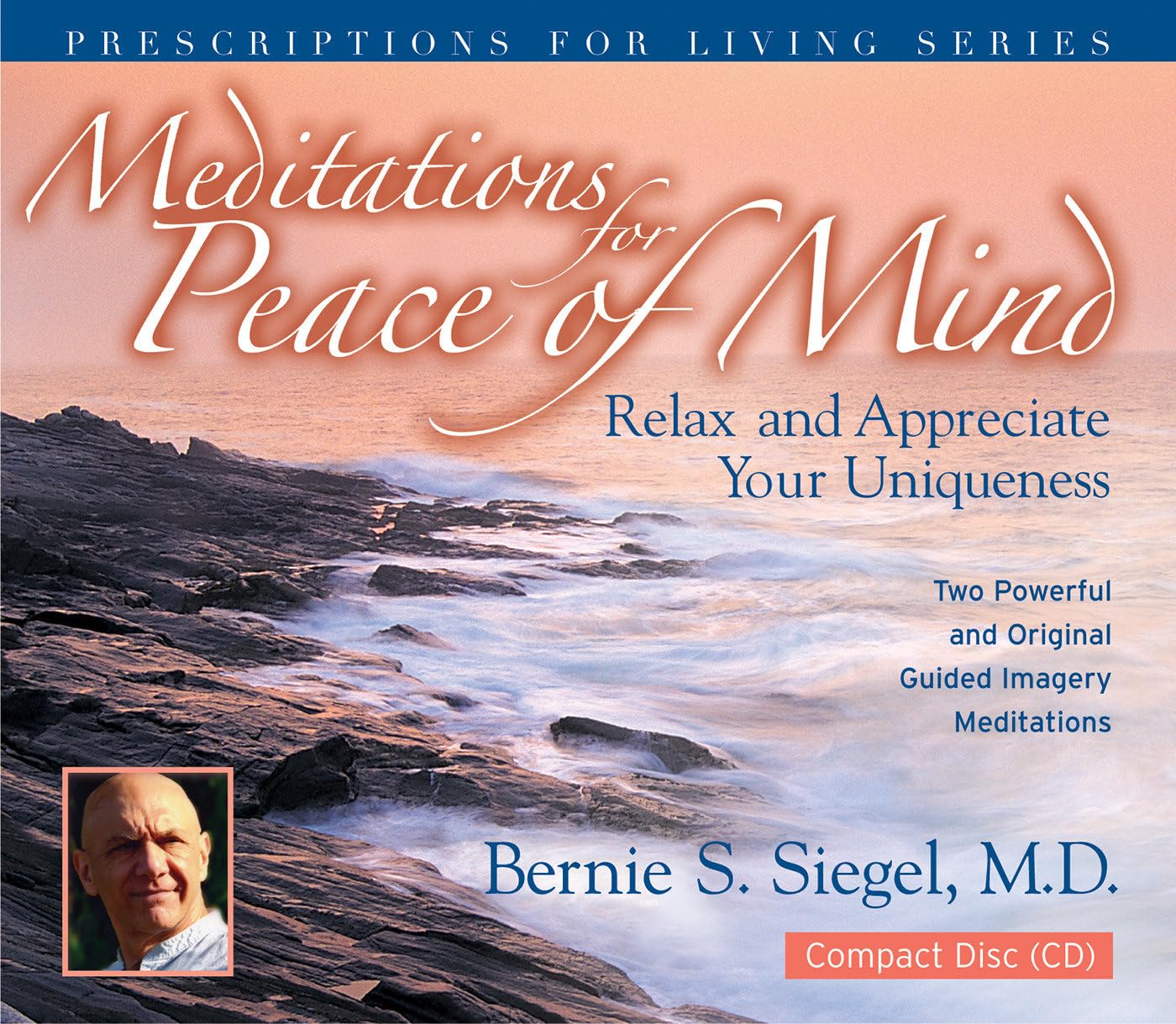 Meditations for Peace of Mind: Relax and Appreciate Your Uniqueness