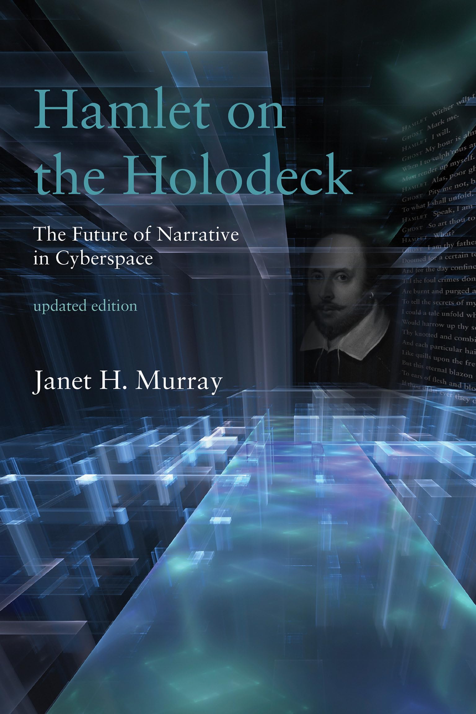 Hamlet on the Holodeck: The Future of Narrative in Cyberspace (The MIT Press)