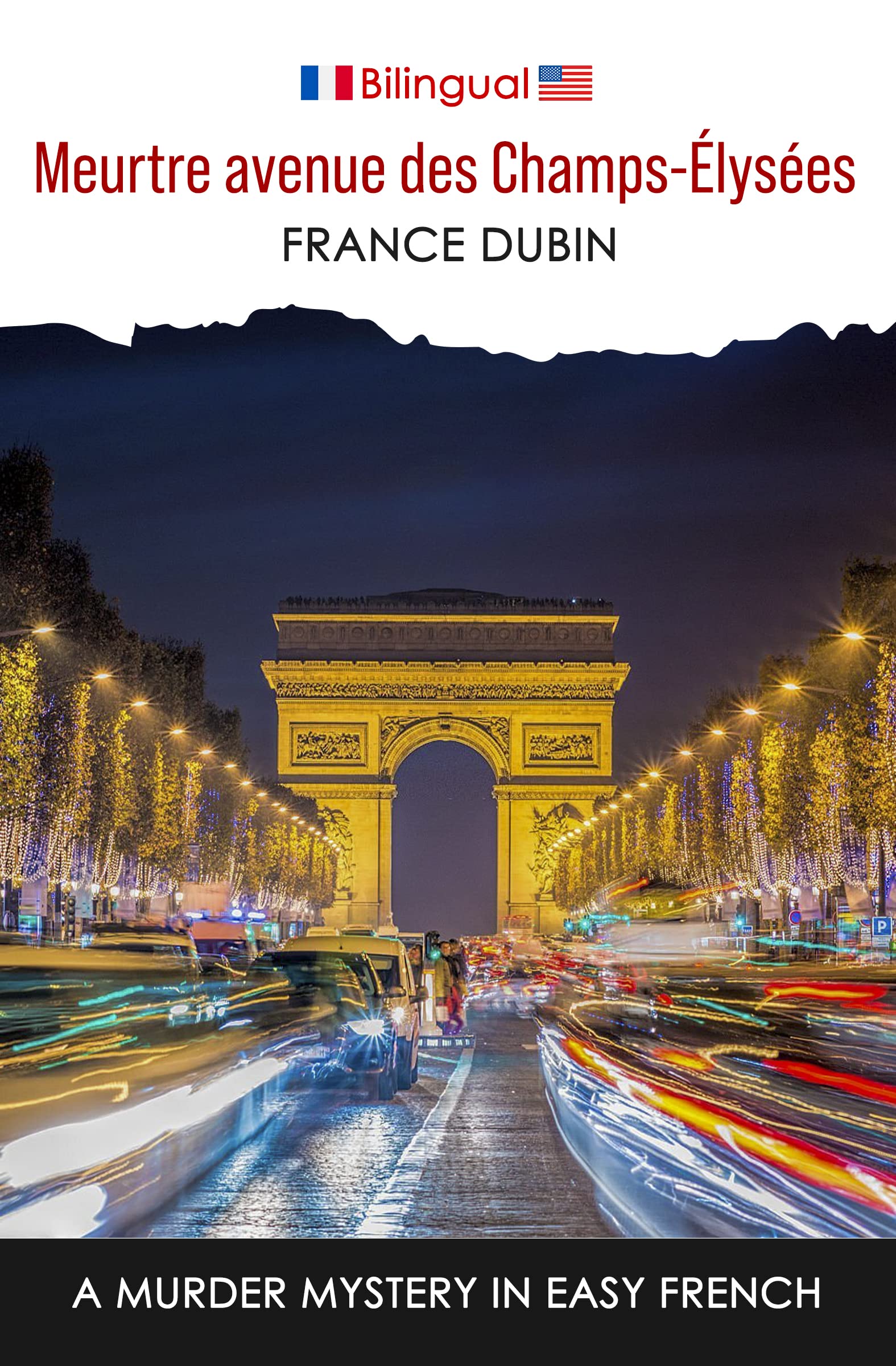 Meurtre avenue des Champs-Élysées: A Murder Mystery in Easy French (Petits meurtres français) (French Edition)