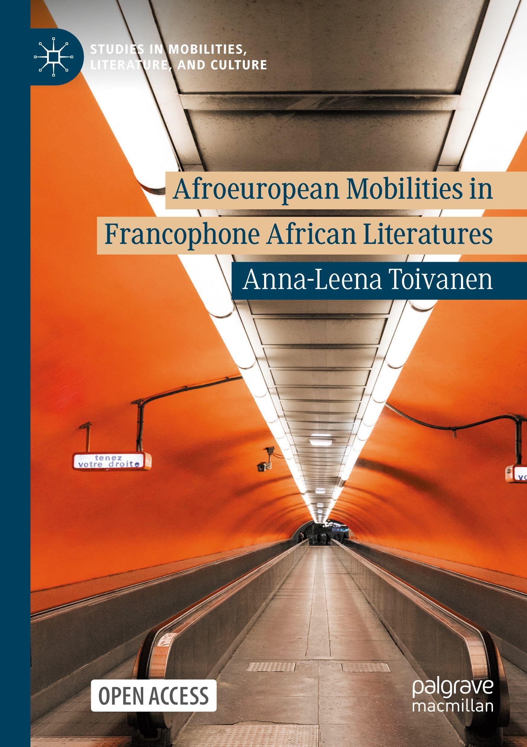 Afroeuropean Mobilities in Francophone African Literatures (Studies in Mobilities, Literature, and Culture)