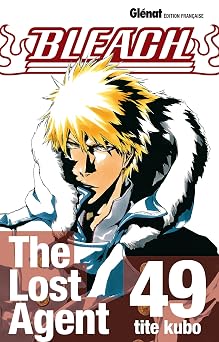 Bleach - Tome 49 The Lost Agent Bleach 49 French Edition