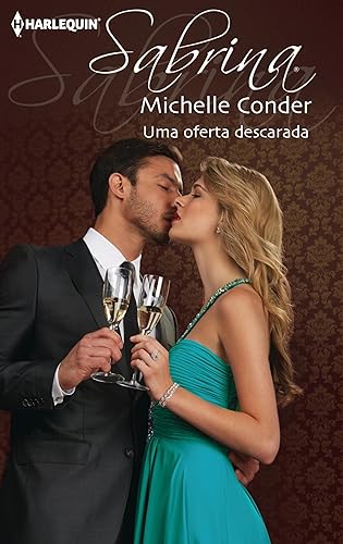 Uma oferta descarada (Sabrina Livro 1567) (Portuguese Edition)