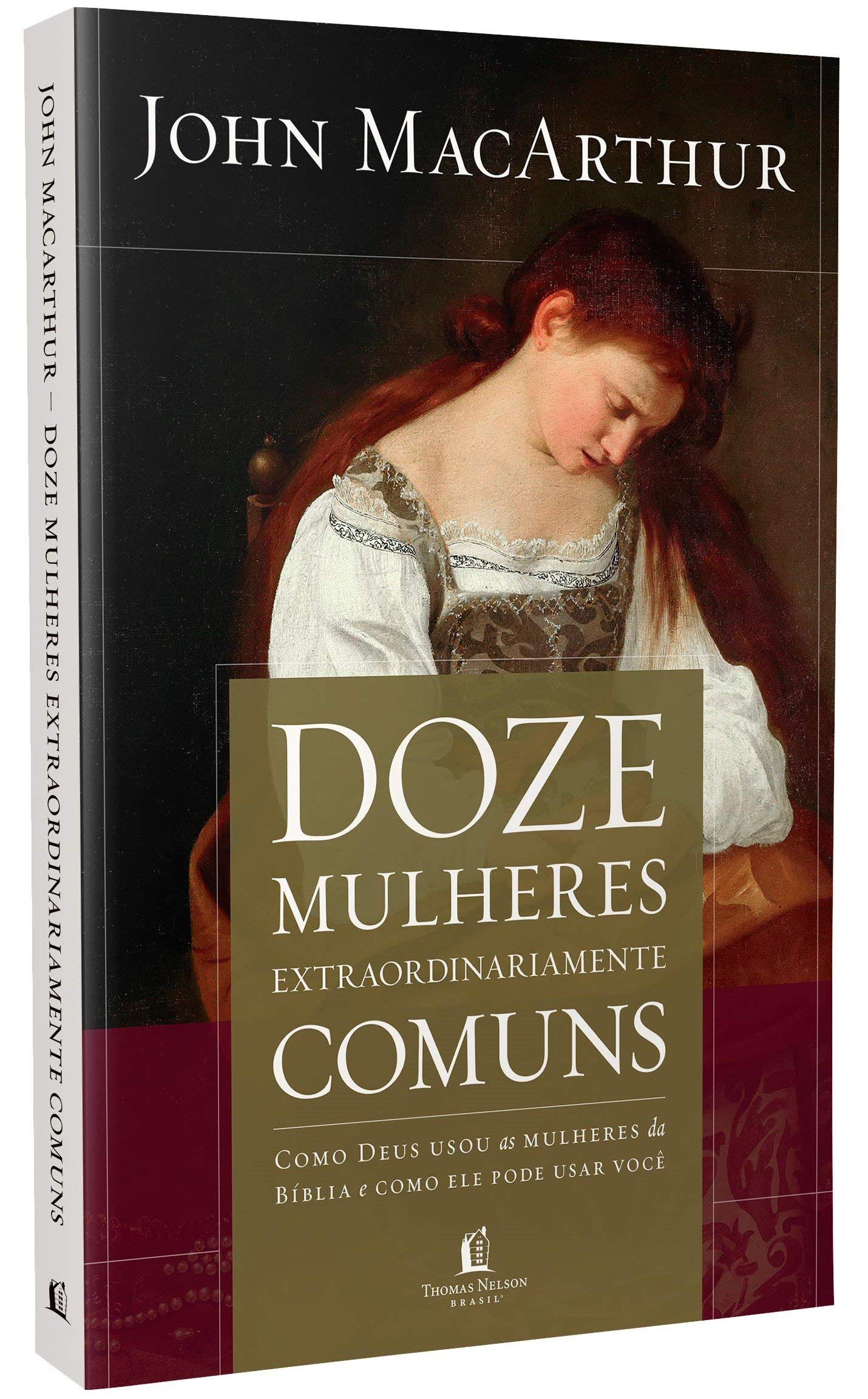 Doze Mulheres Extraordinariamente Comuns (Em Portugues do Brasil)
