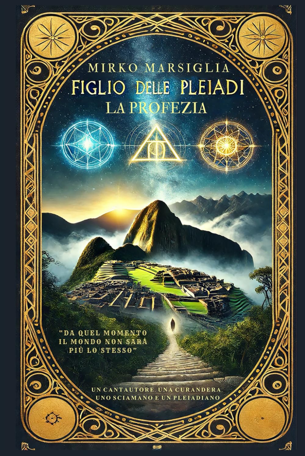 Figlio delle Pleiadi: La Profezia