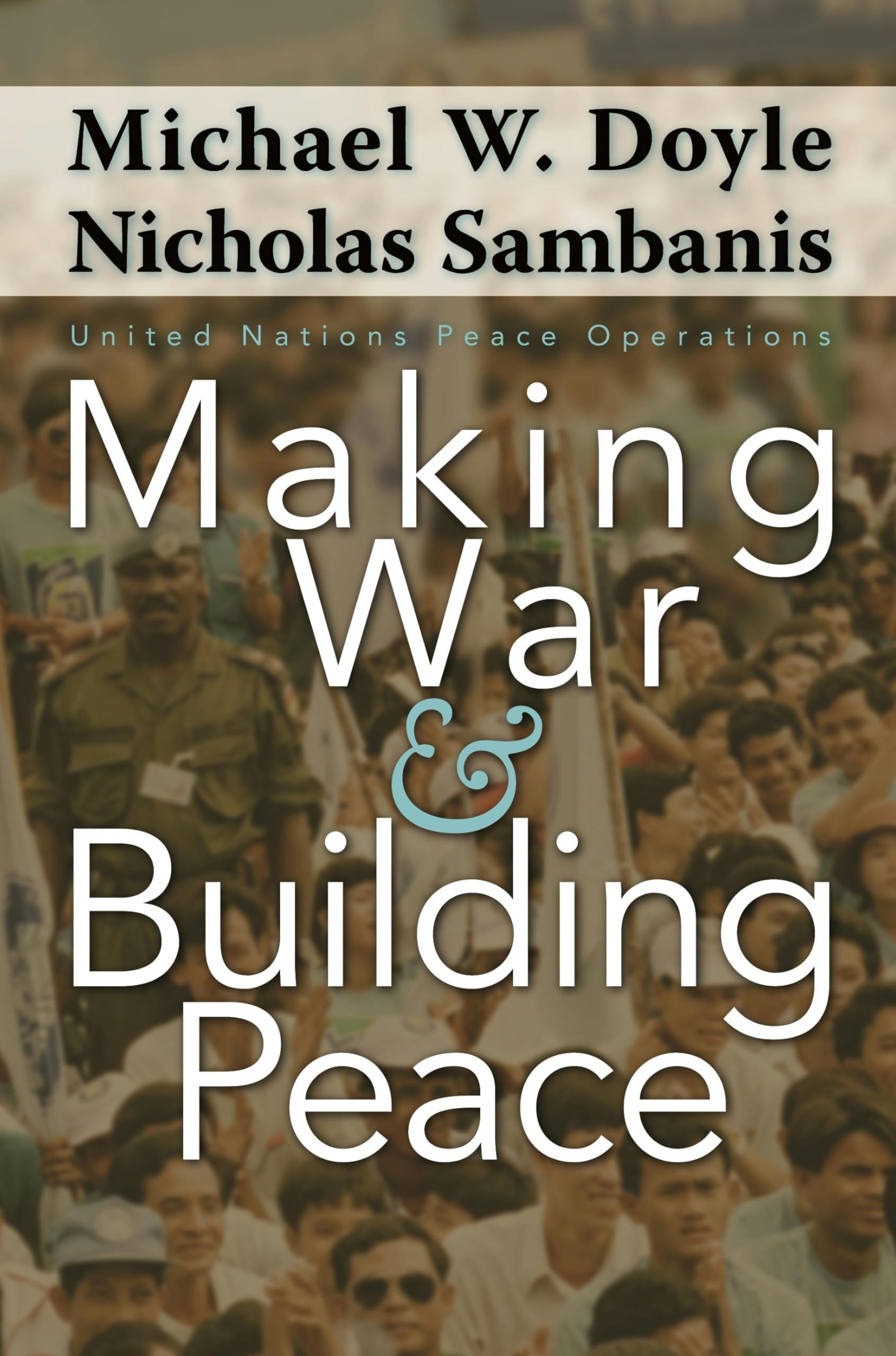 Buy Making War & Building Peace: United Nations Peace Operations — BookShops.in