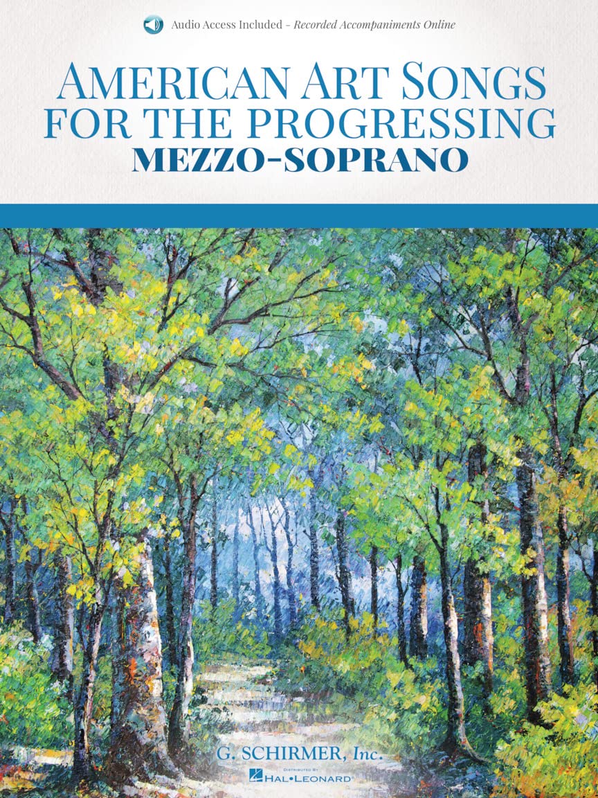 American Art Songs for the Progressing Singer - Mezzo-Soprano: (With Online Accompaniments)