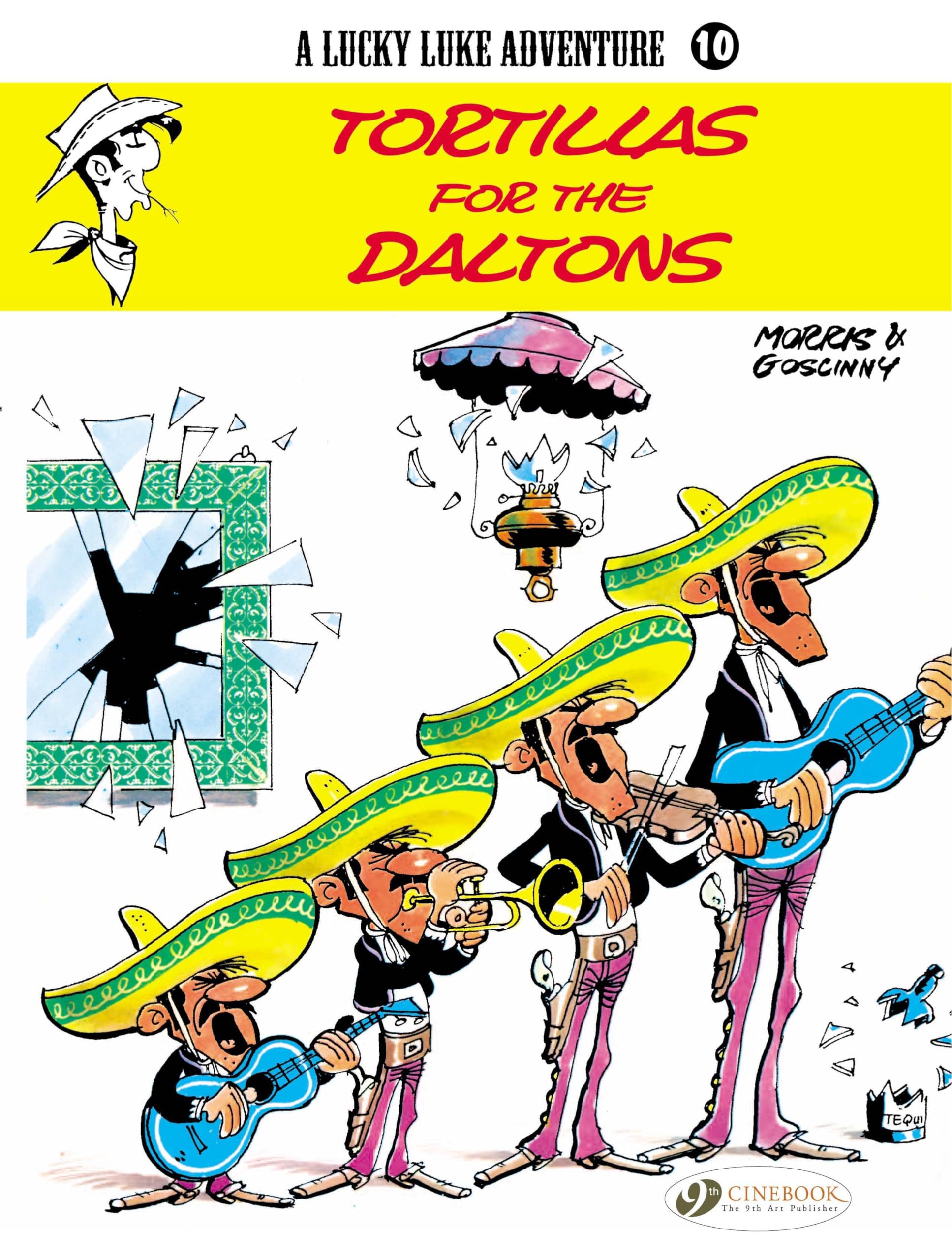 Lucky Luke Vol. 10: Tortillas for the Daltons (Lucky Luke Adventures)