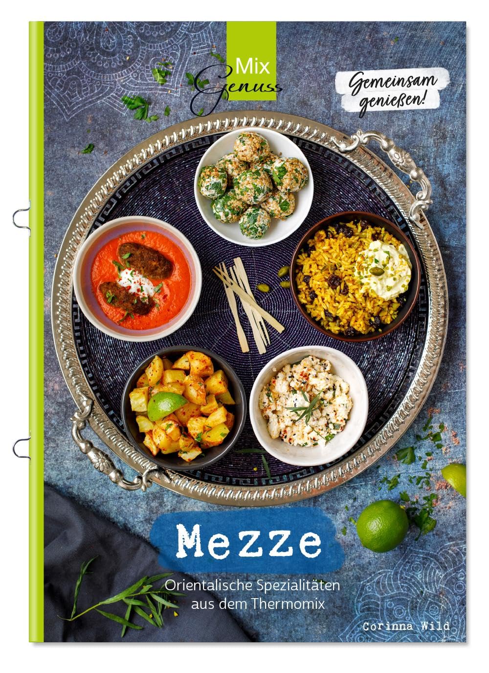 MEZZE - Gemeinsam genießen: Orientalische Spezialitäten aus dem Thermomix