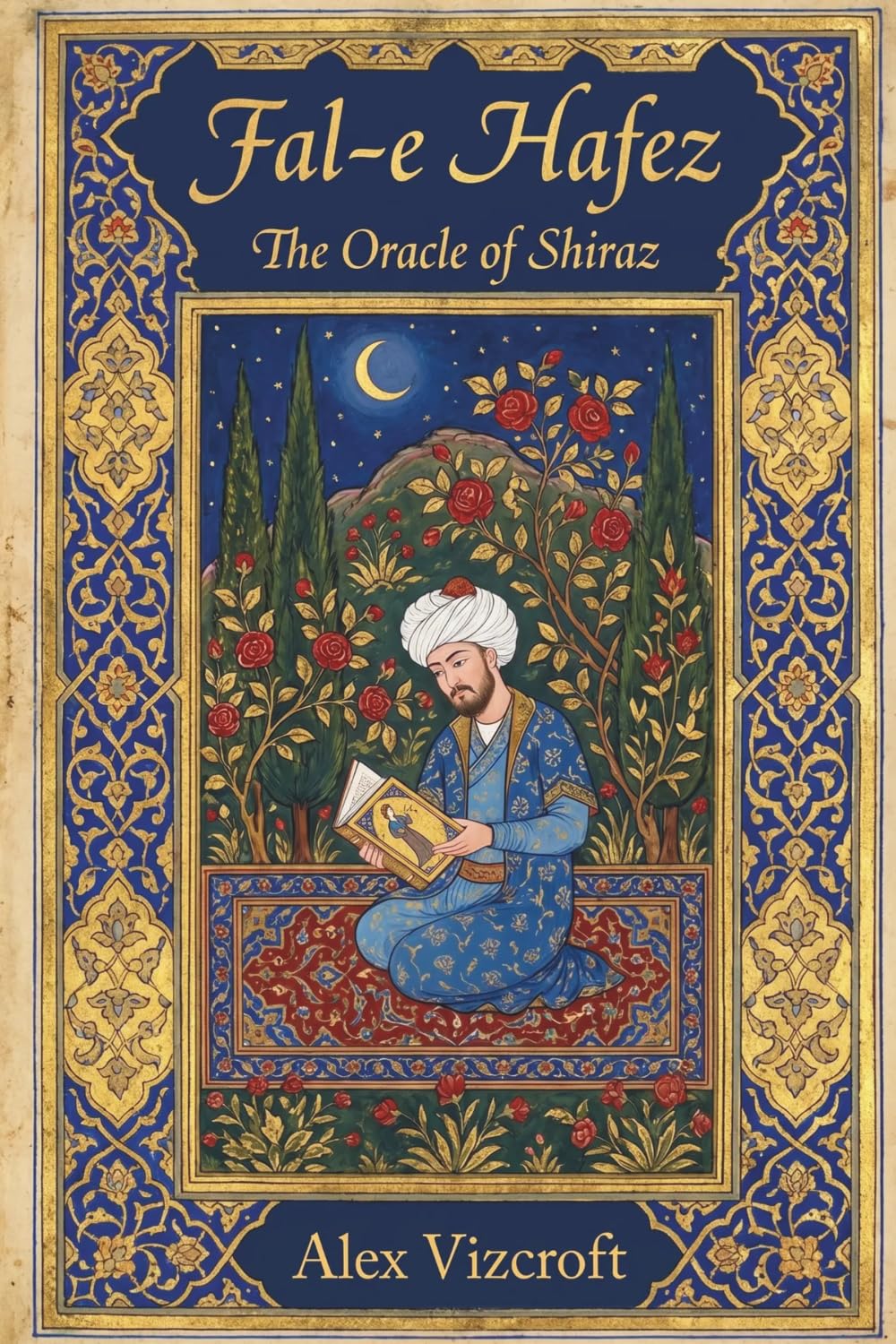Fal-e Hafez: The Oracle of Shiraz