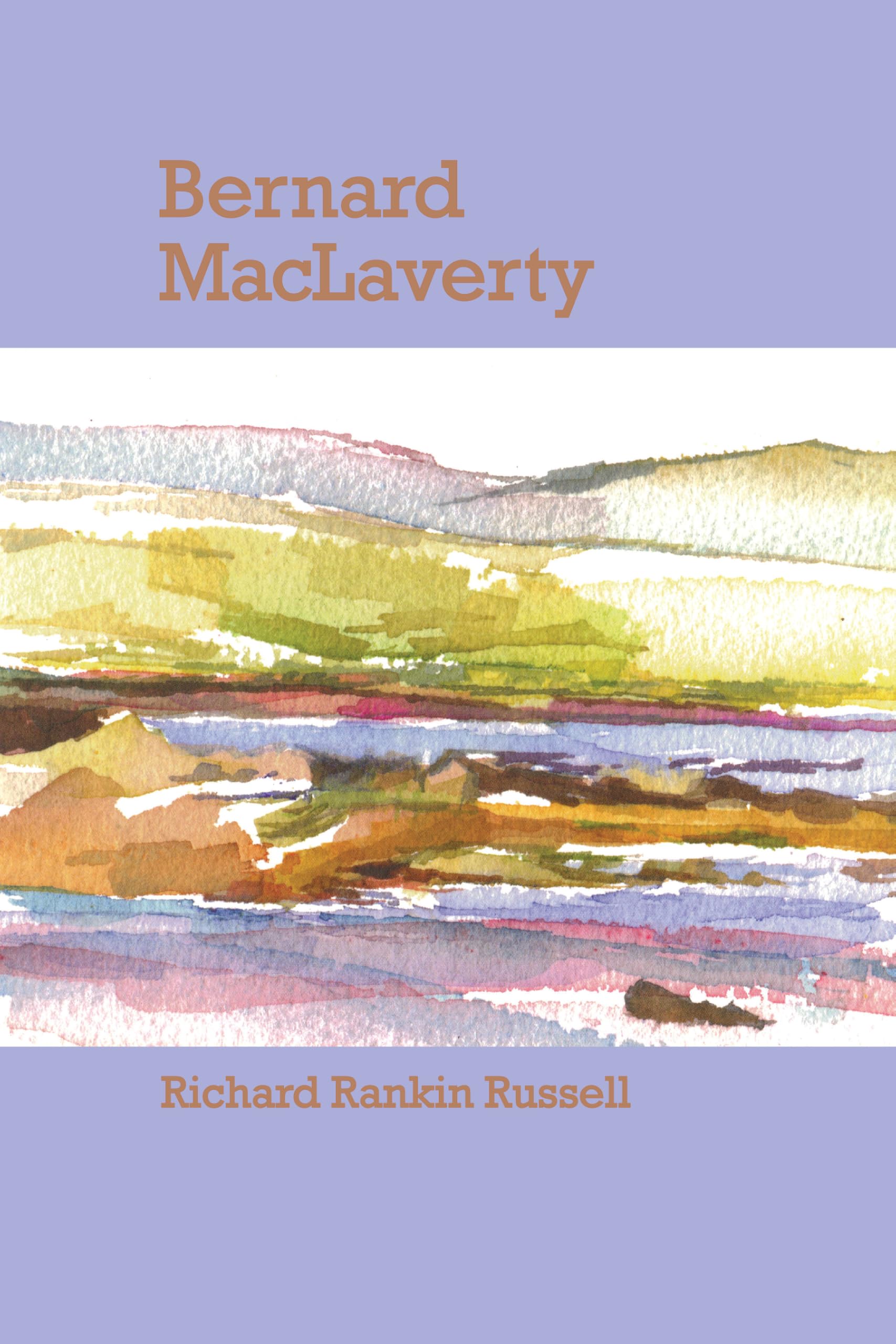 Bernard MacLaverty by Richard Rankin Russell PAPERBACK 9781684485611