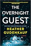 The Overnight Guest&colon; A Novel