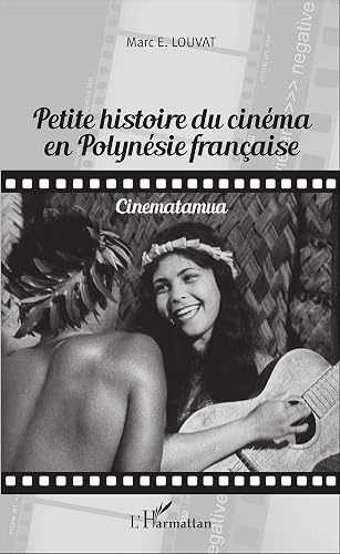 Petite histoire du cinéma en Polynésie française: Cinematamua