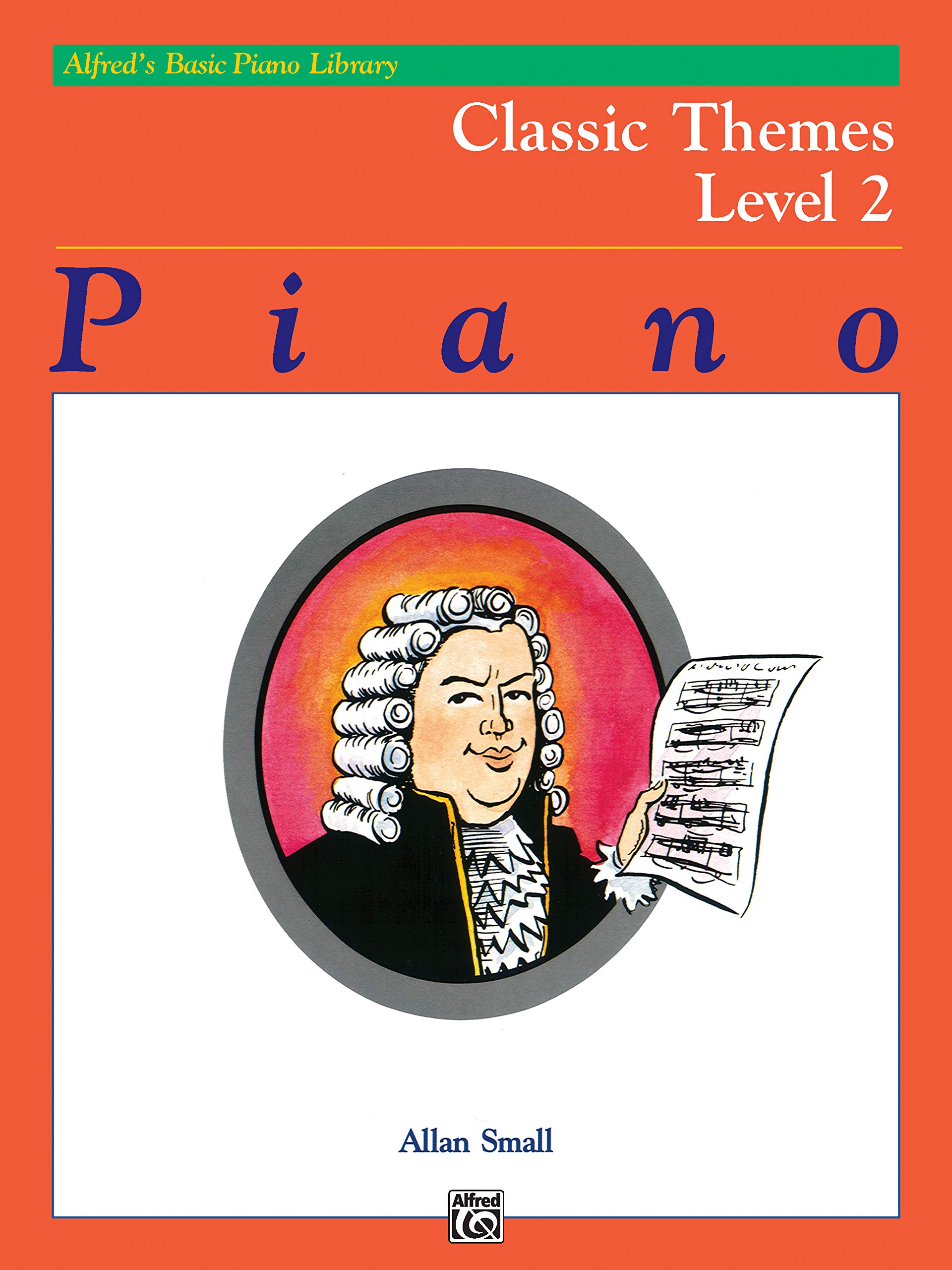Alfred's Basic Piano Library Classic Themes, Bk 2 (Alfred's Basic Piano Library, Bk 2)