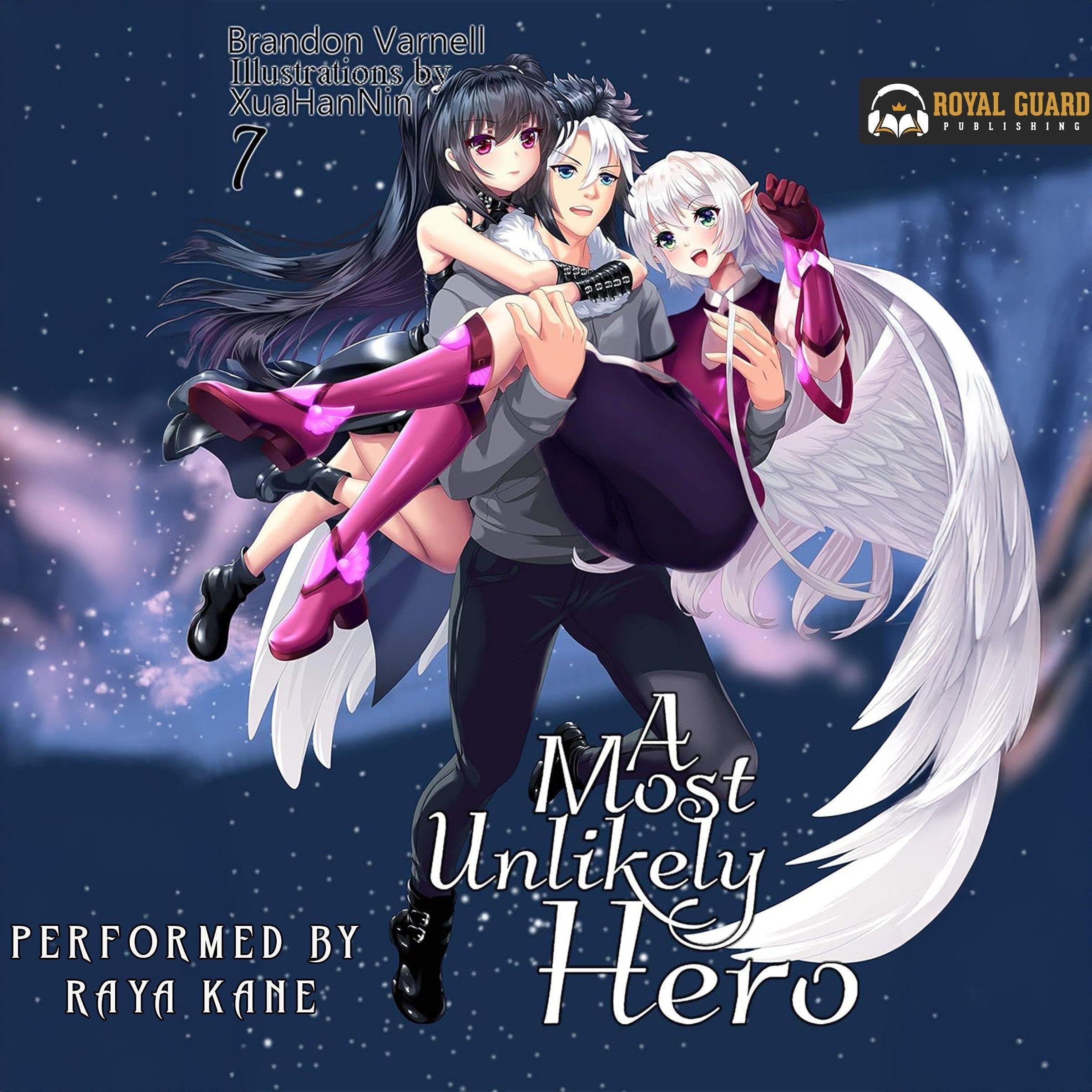 A Most Unlikely Hero, Vol. 7