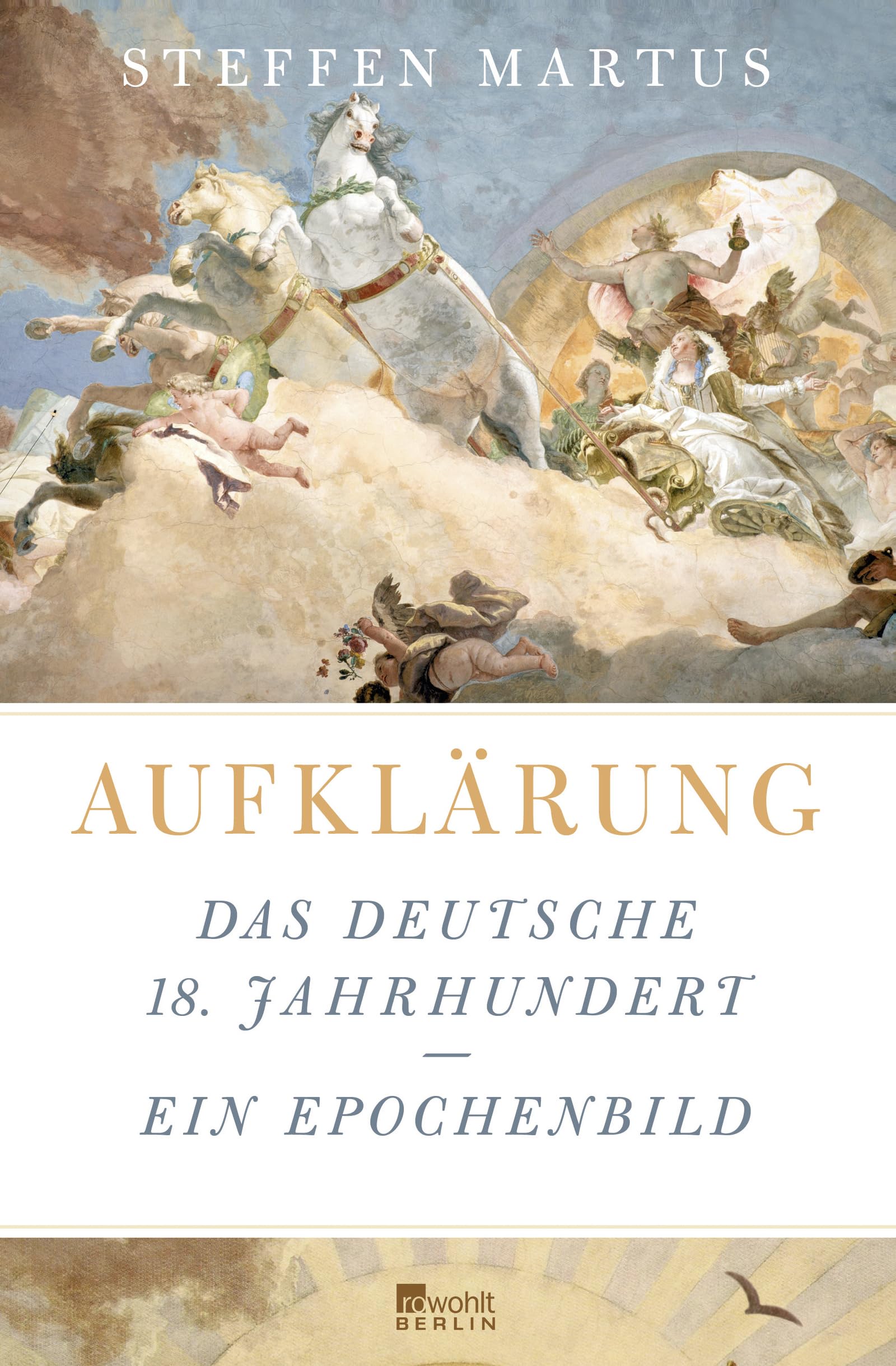 Aufklärung: Das deutsche 18. Jahrhundert – Ein Epochenbild