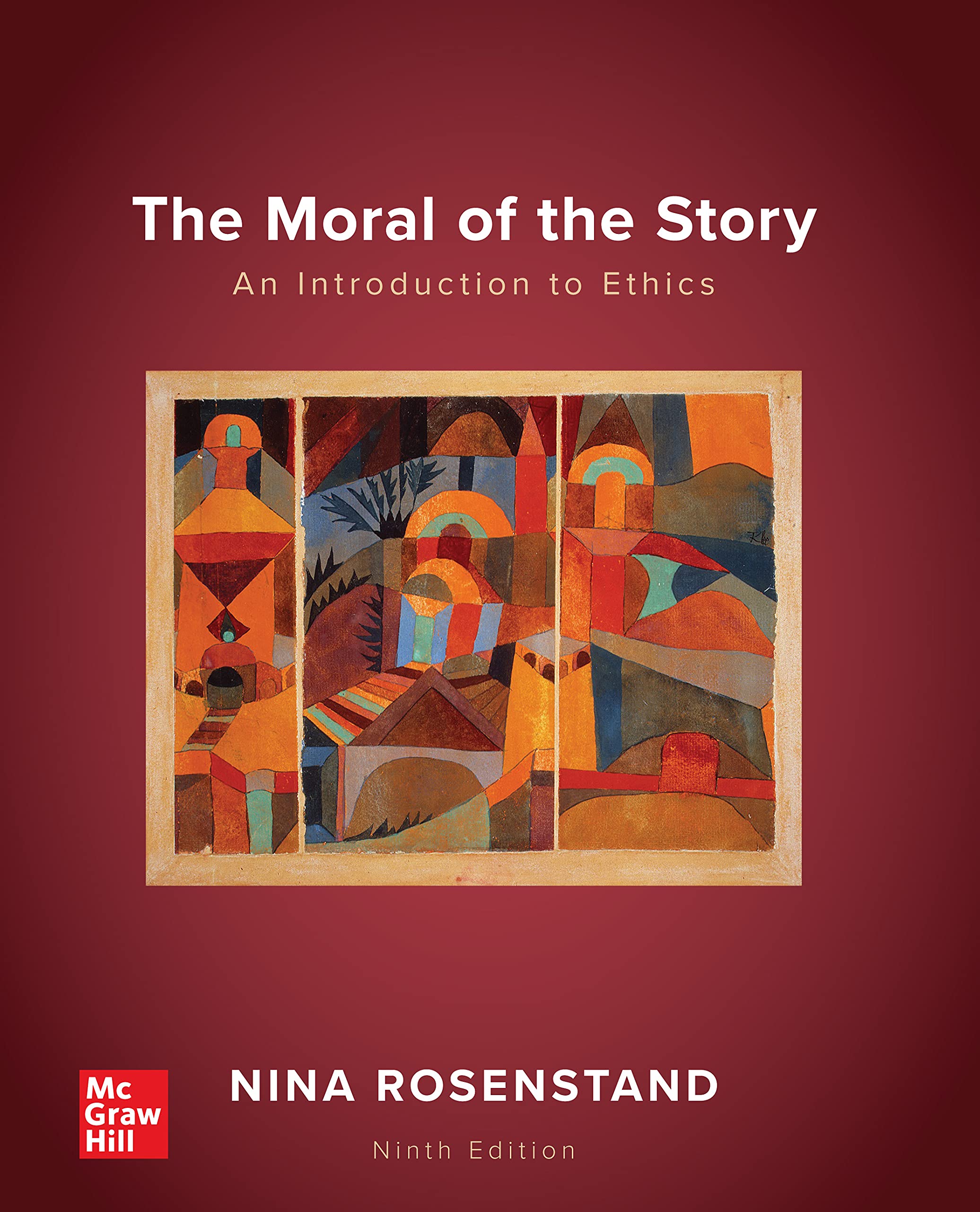 The Moral of the Story: An Introduction to Ethics