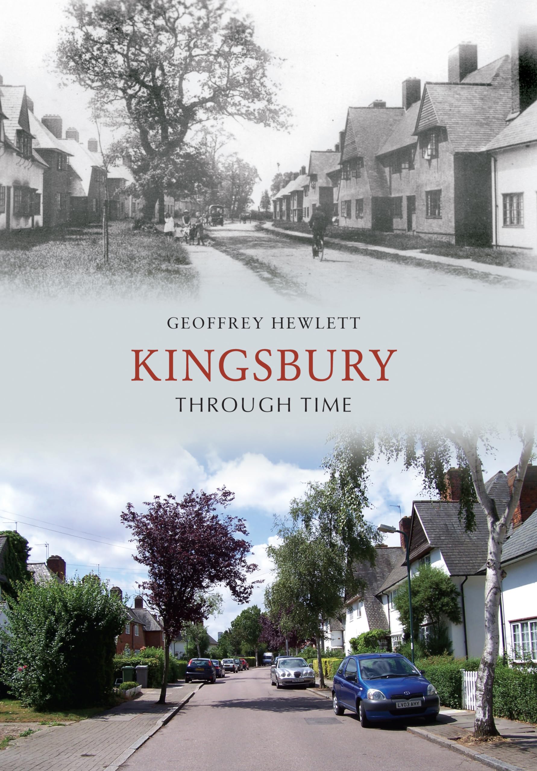 Kingsbury Through Time (Paperback) Local History Book, Old Photographs..