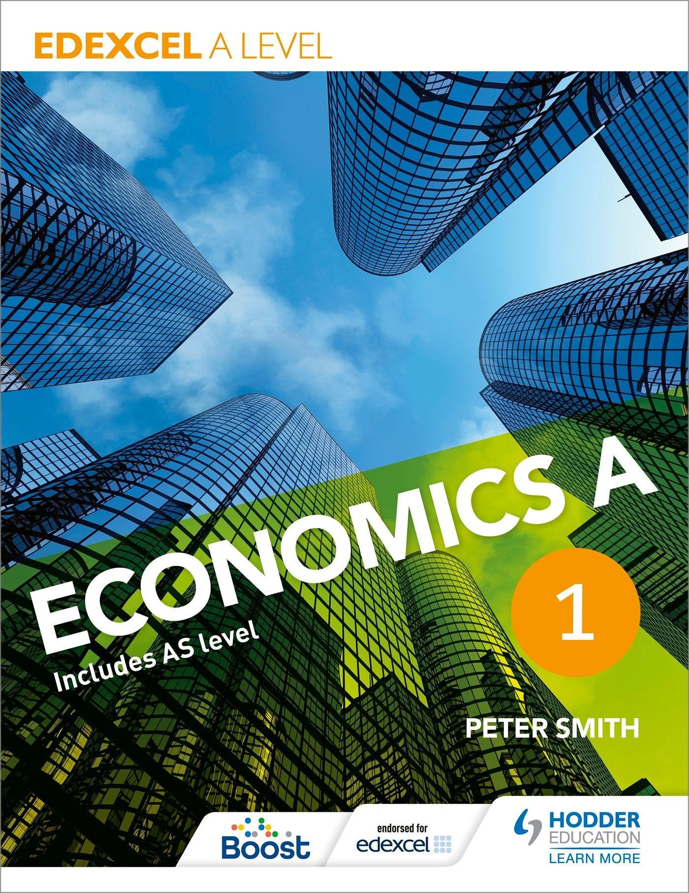Edexcel A level Economics A Book 1-Peter Smith