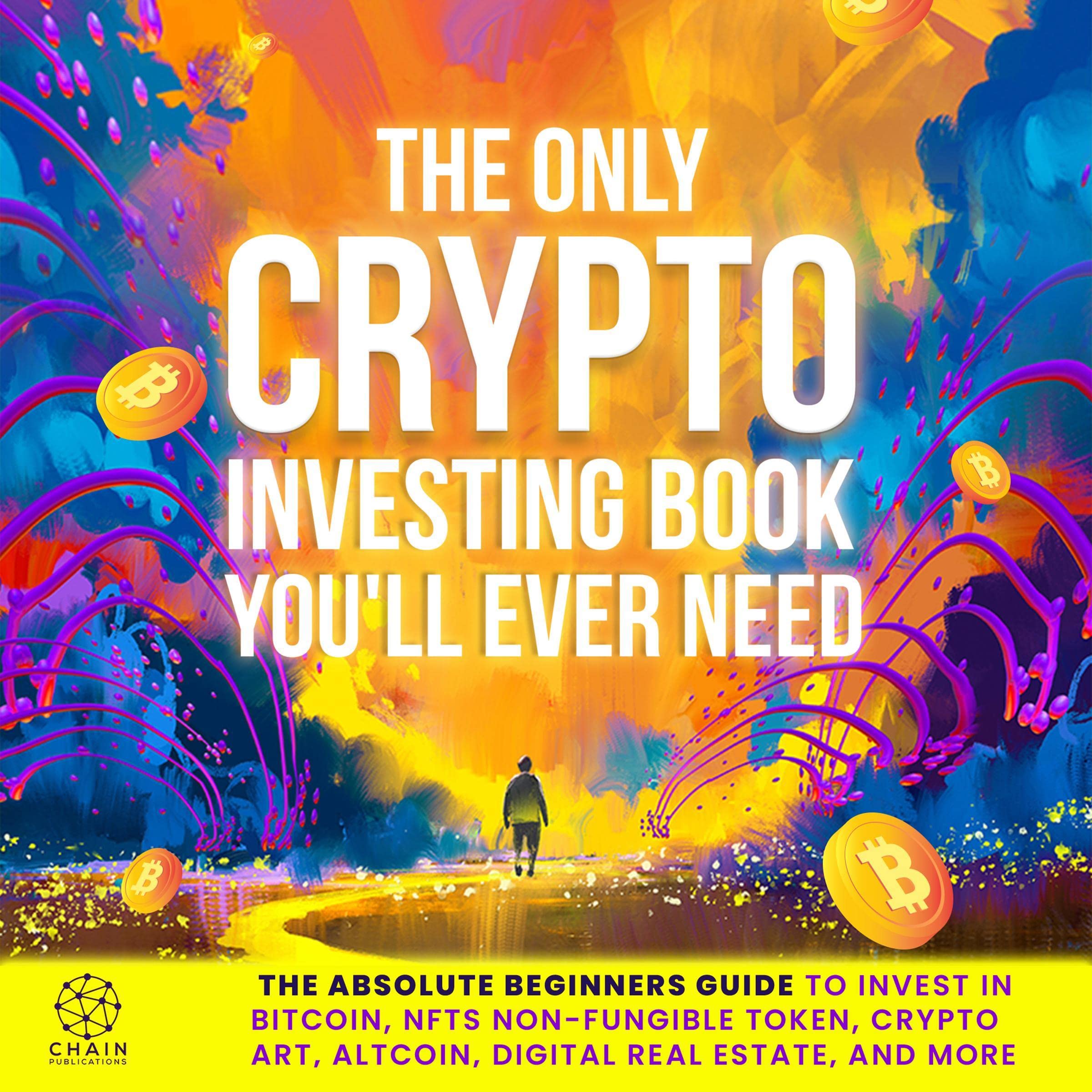 Cover art for The Only Crypto Investing Book You'll Ever Need