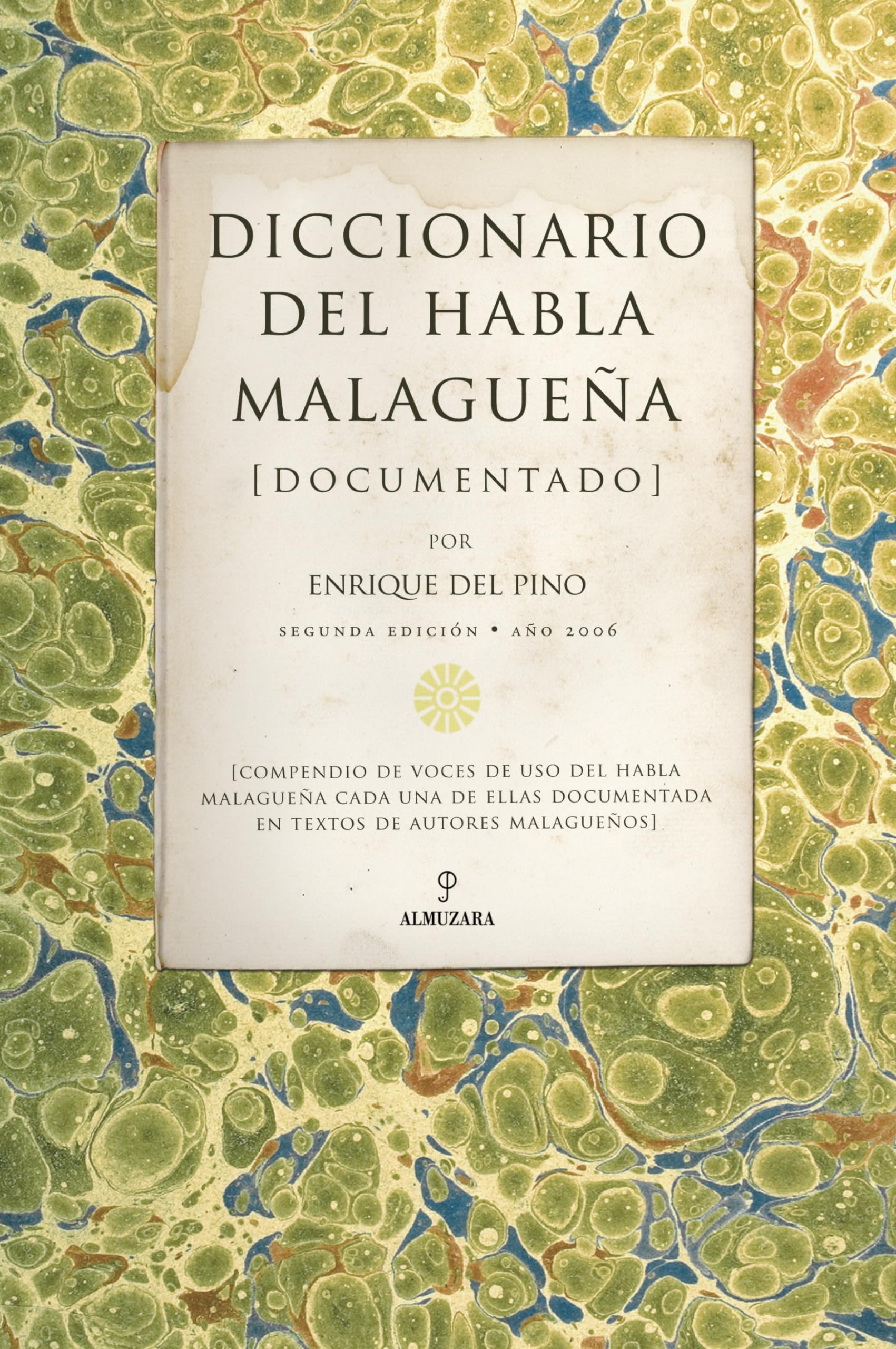Diccionario del habla malagueña (Andalucía)