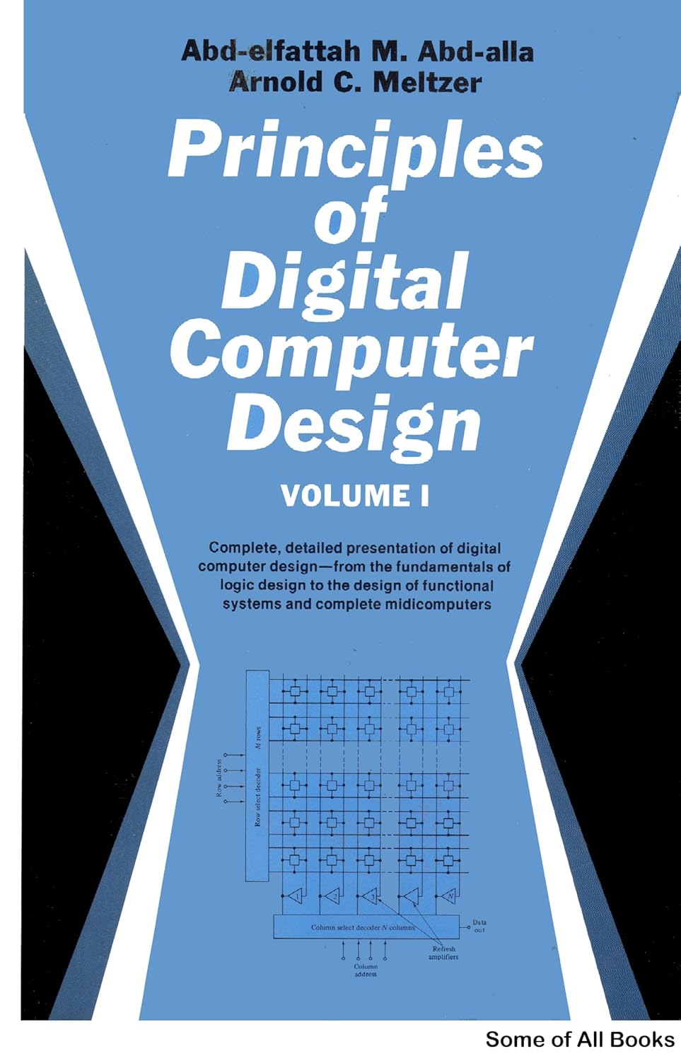Principles of digital computer design: Abd-Alla, Abd-Elfattah M ...