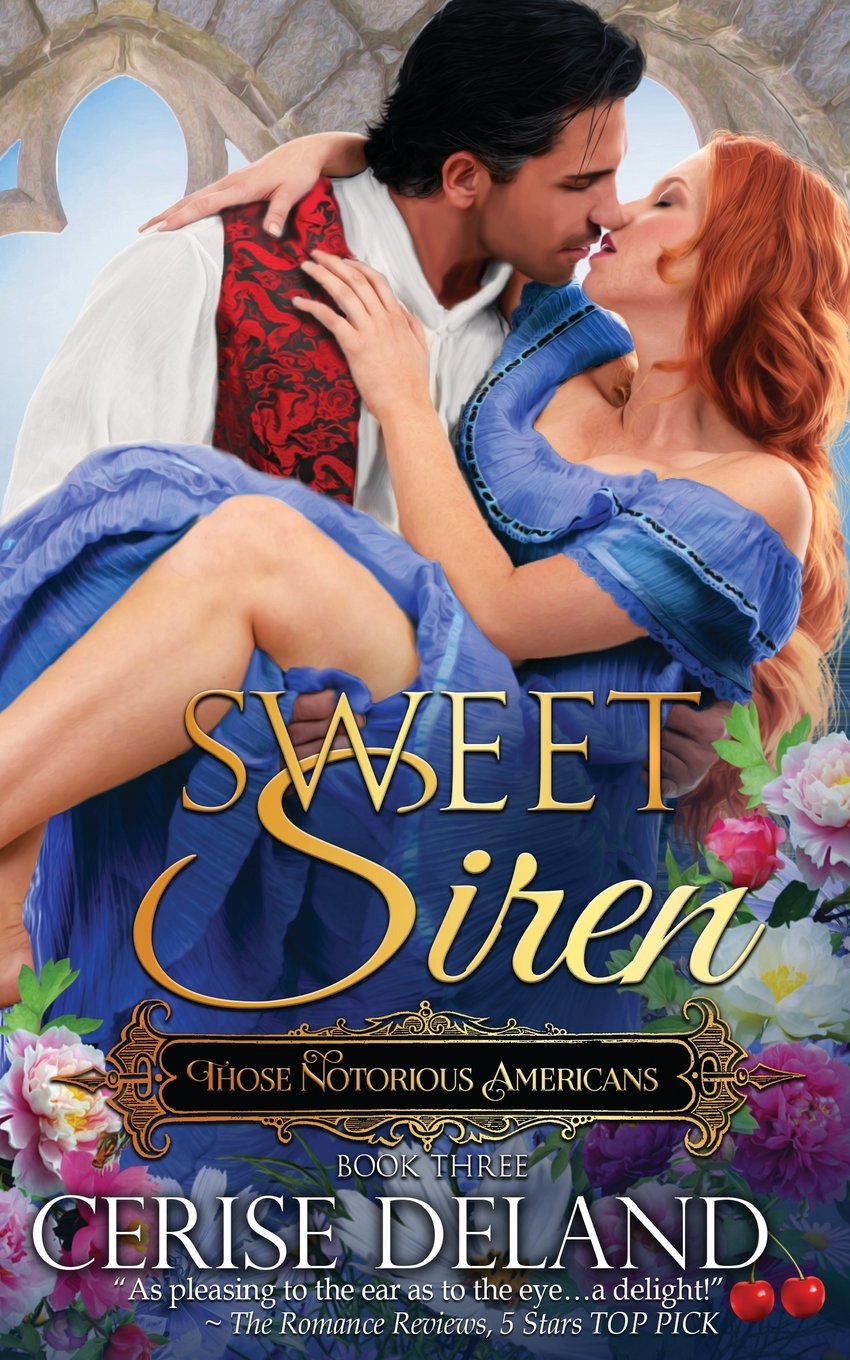 Sweet Siren: Those Notorious Americans: Volume 3