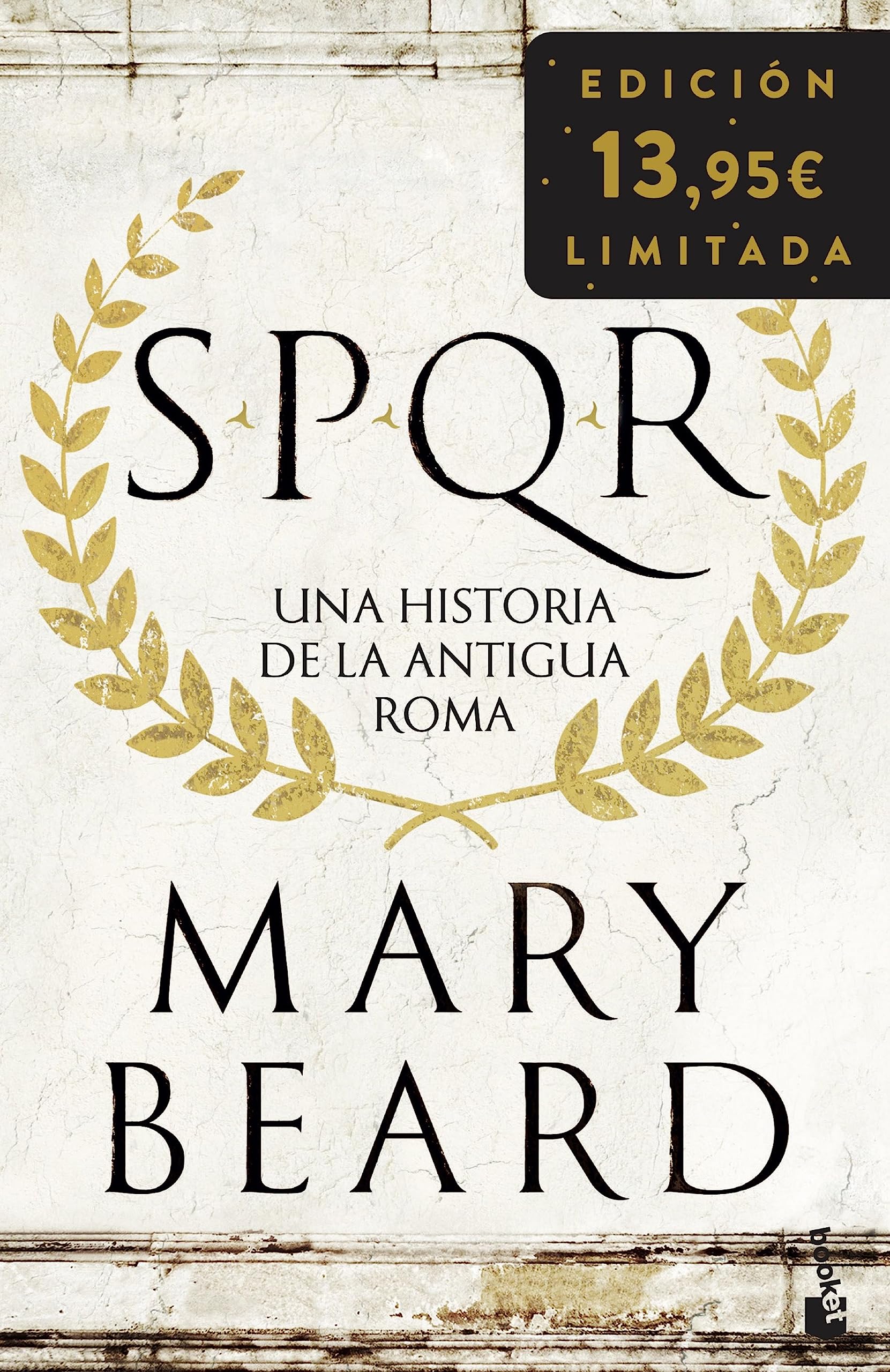 SPQR: Una historia de la antigua Roma. Edición limitada