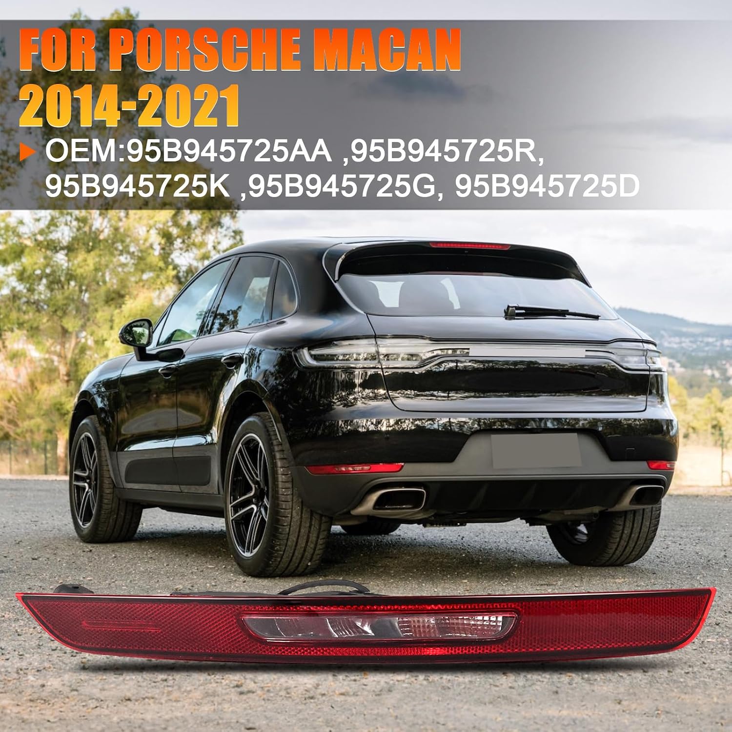 Rear Bumper Reflector Light Fit for 2014 2015 2016 2017 2018 2019 2020 2021 Porsche Macan, Halogen Red Rear Light for 95B945725AA 95B945725R (US version, 5 pins, Left Driver Side)
