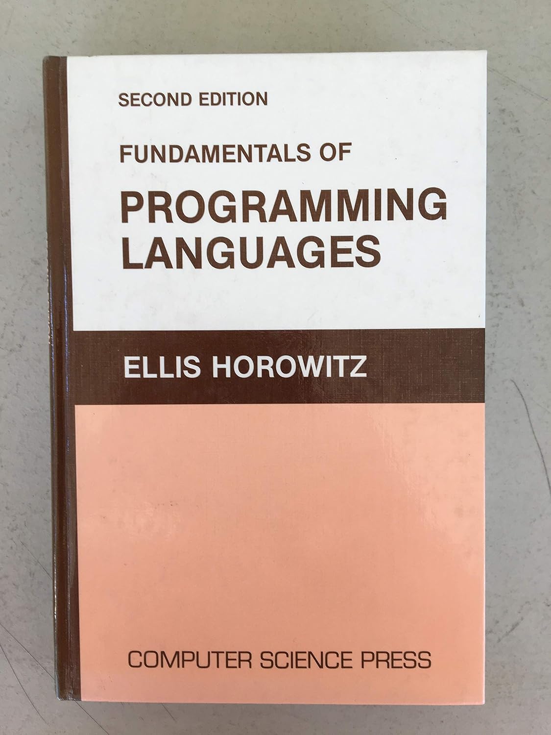 Fundamentals of Programming Languages: Horowitz, Ellis: 9780881750041 ...