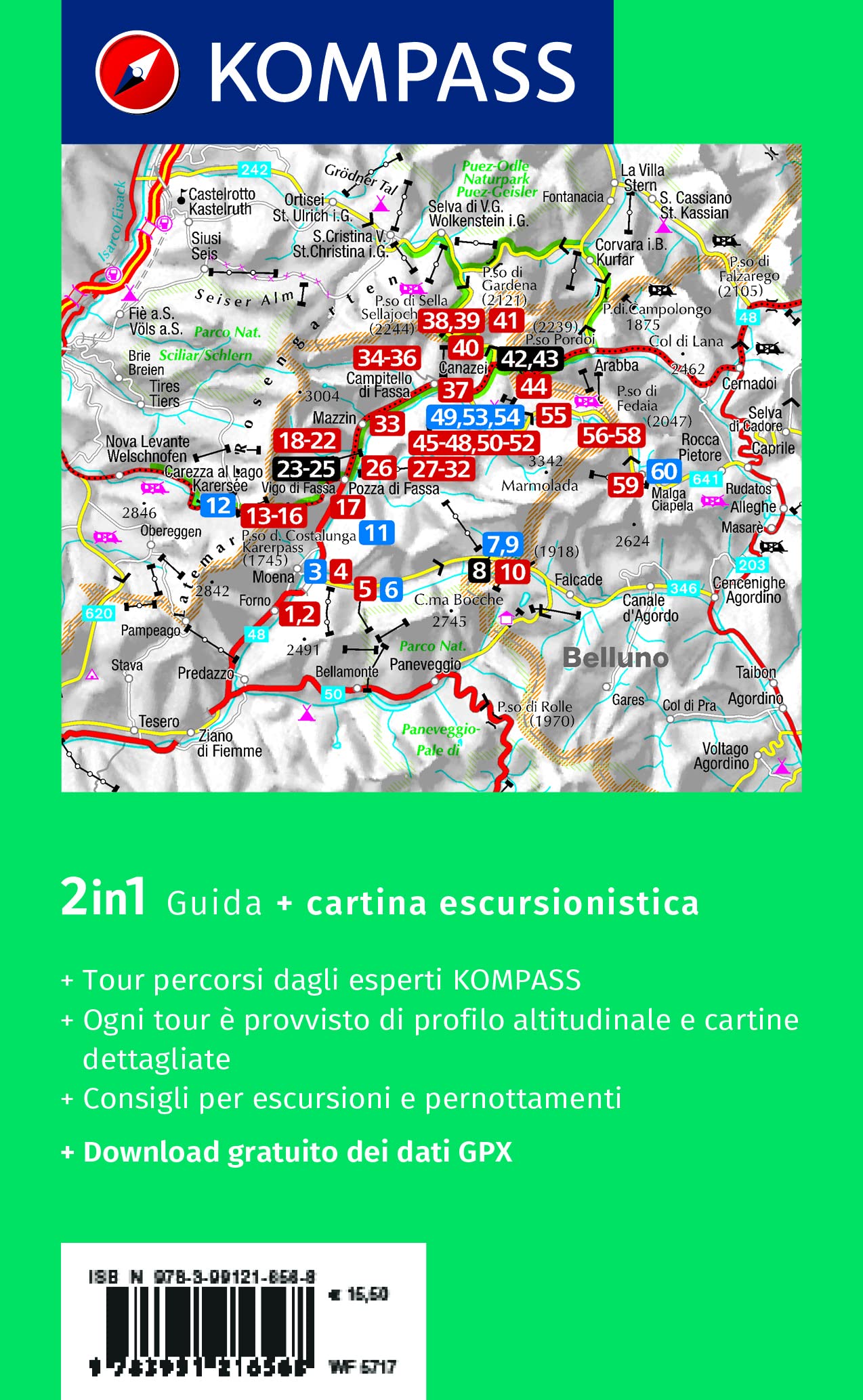 Val di Fassa, Catinaccio, Passo Pordoi. Eccezionali Dolomiti. Con cartina escursion n. 5717istica: cartina escursionistica, Download gratuito dei dati GPX: 5717