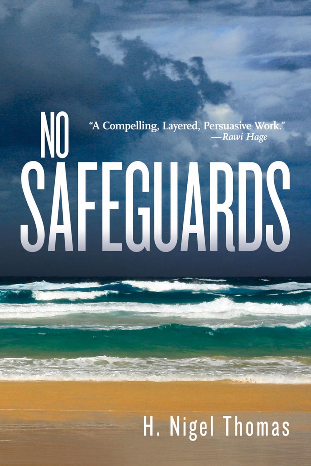 No Safeguards (Essential Prose Series Book 113)