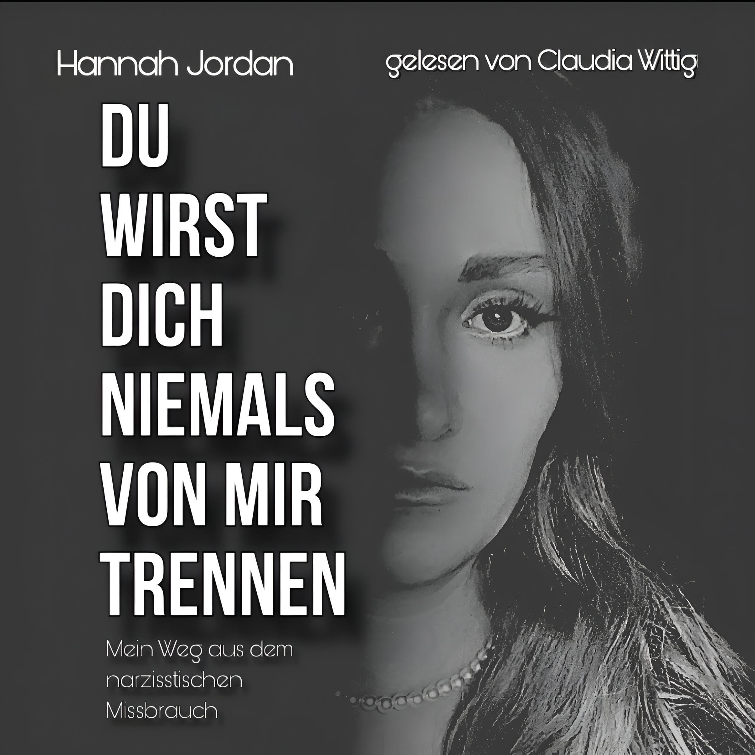 Du wirst dich niemals von mir trennen