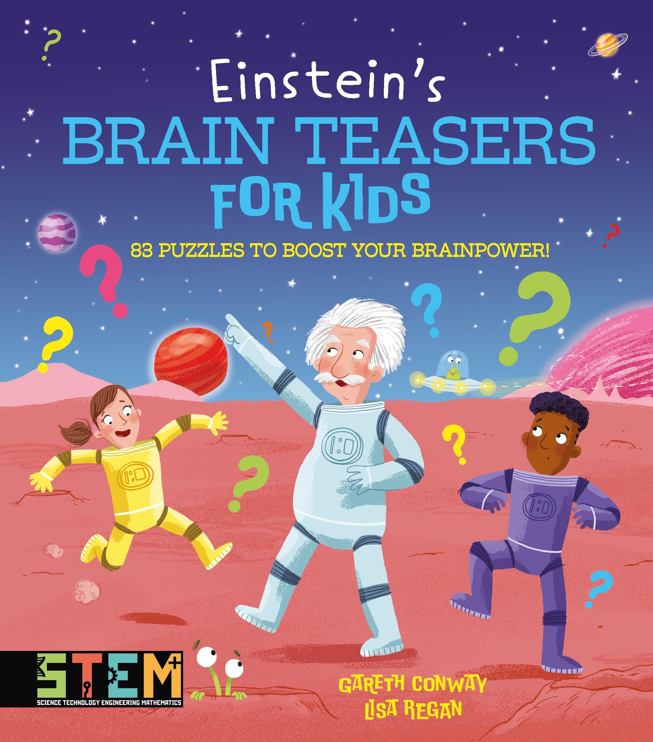 Einstein's Brain Teasers for Kids: 83 Puzzles to Boost Your Brainpower! (Einstein Puzzles It Out!)