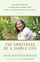 Algopix Similar Product 10 - The Sweetness of a Simple Life Tips