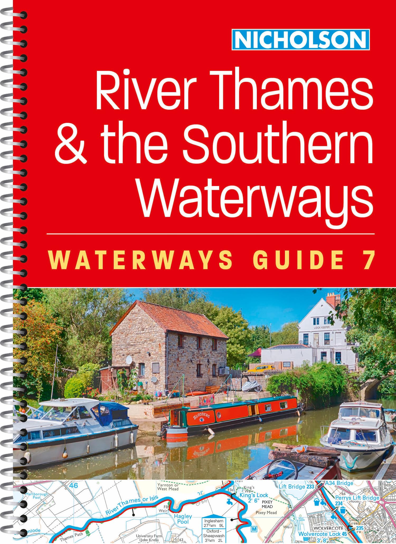 River Thames and the Southern Waterways (7): For everyone with an interest in Britain’s canals and rivers (Nicholson Waterways Guides)