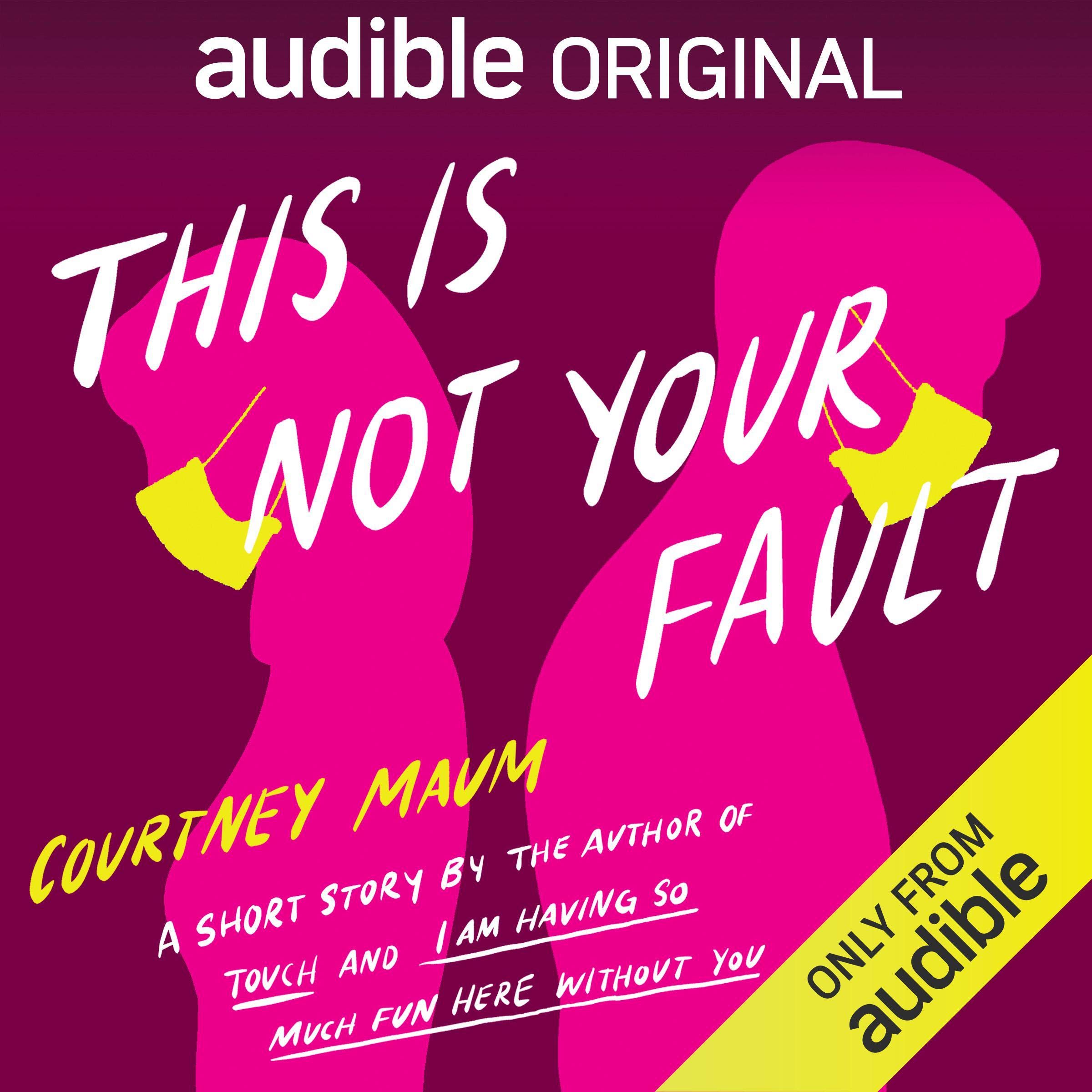 This Is Not Your Fault