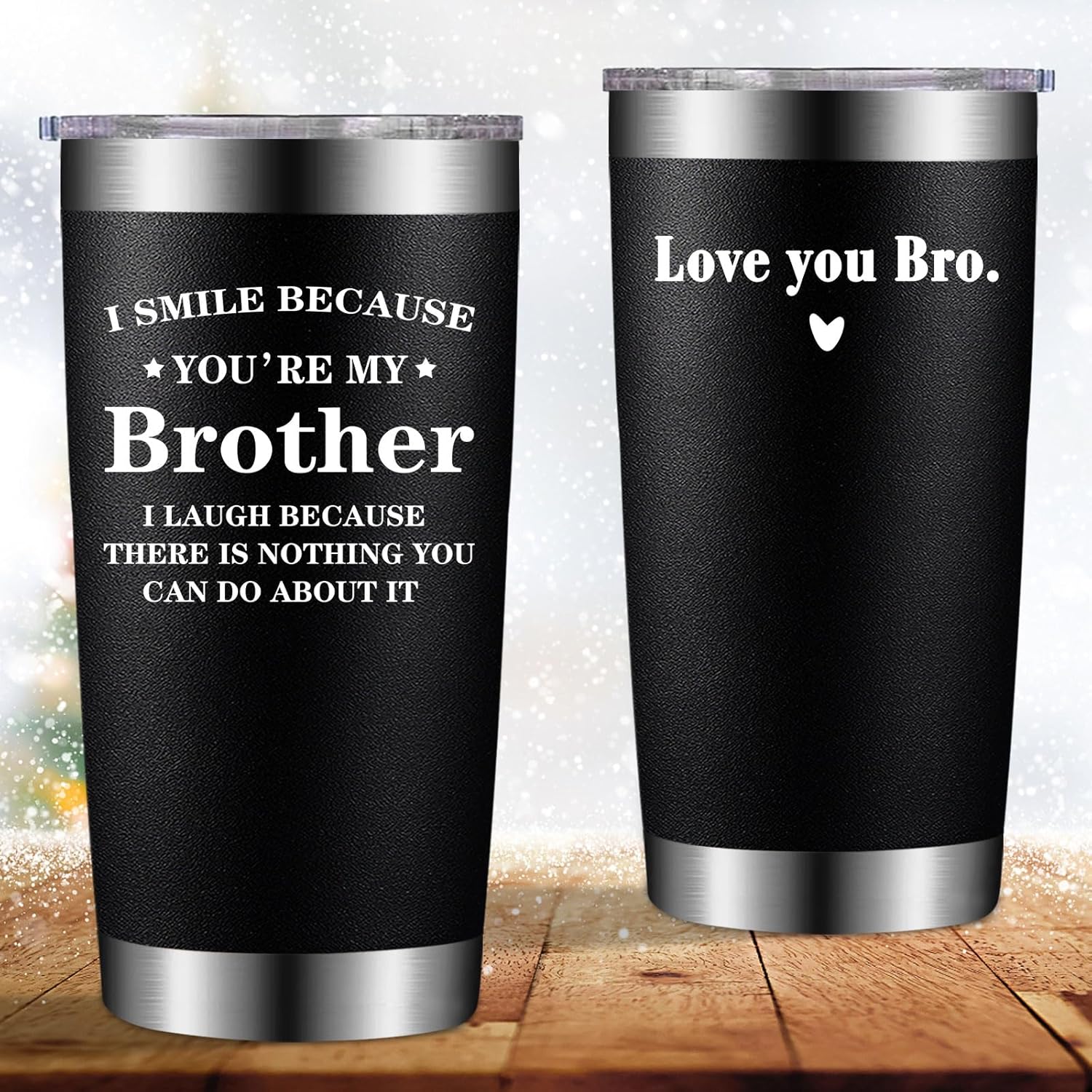 I Smile Because You Are My Brother - Fathers Day Gift - Christmas Birthday Valentine's Day Gifts - 20oz Love you bro Tumbler - Image 7