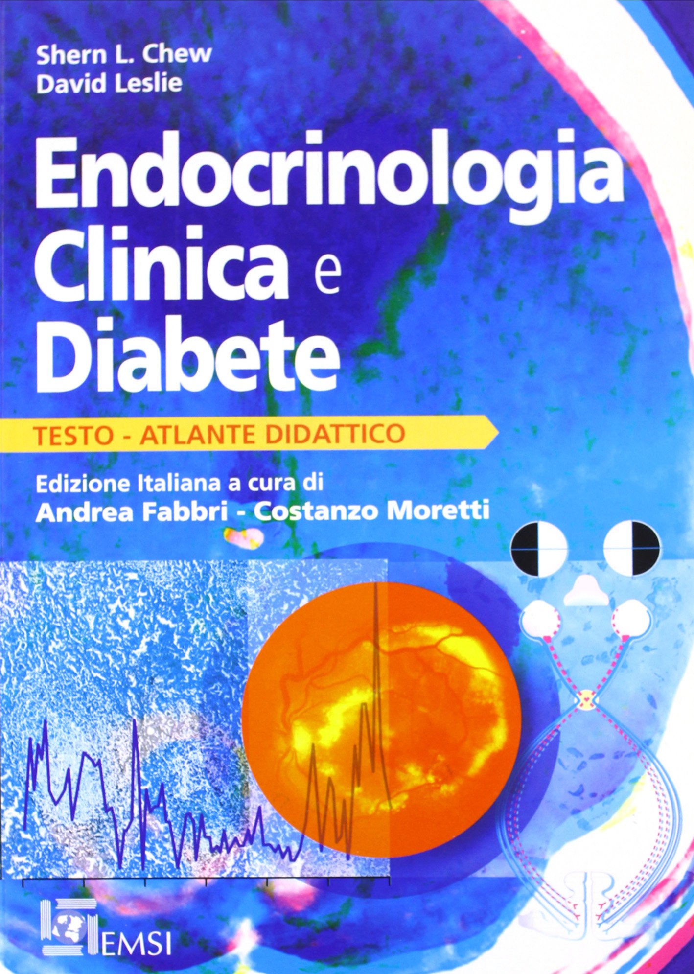 Endocrinologia clinica e diabete. Atlante didattico
