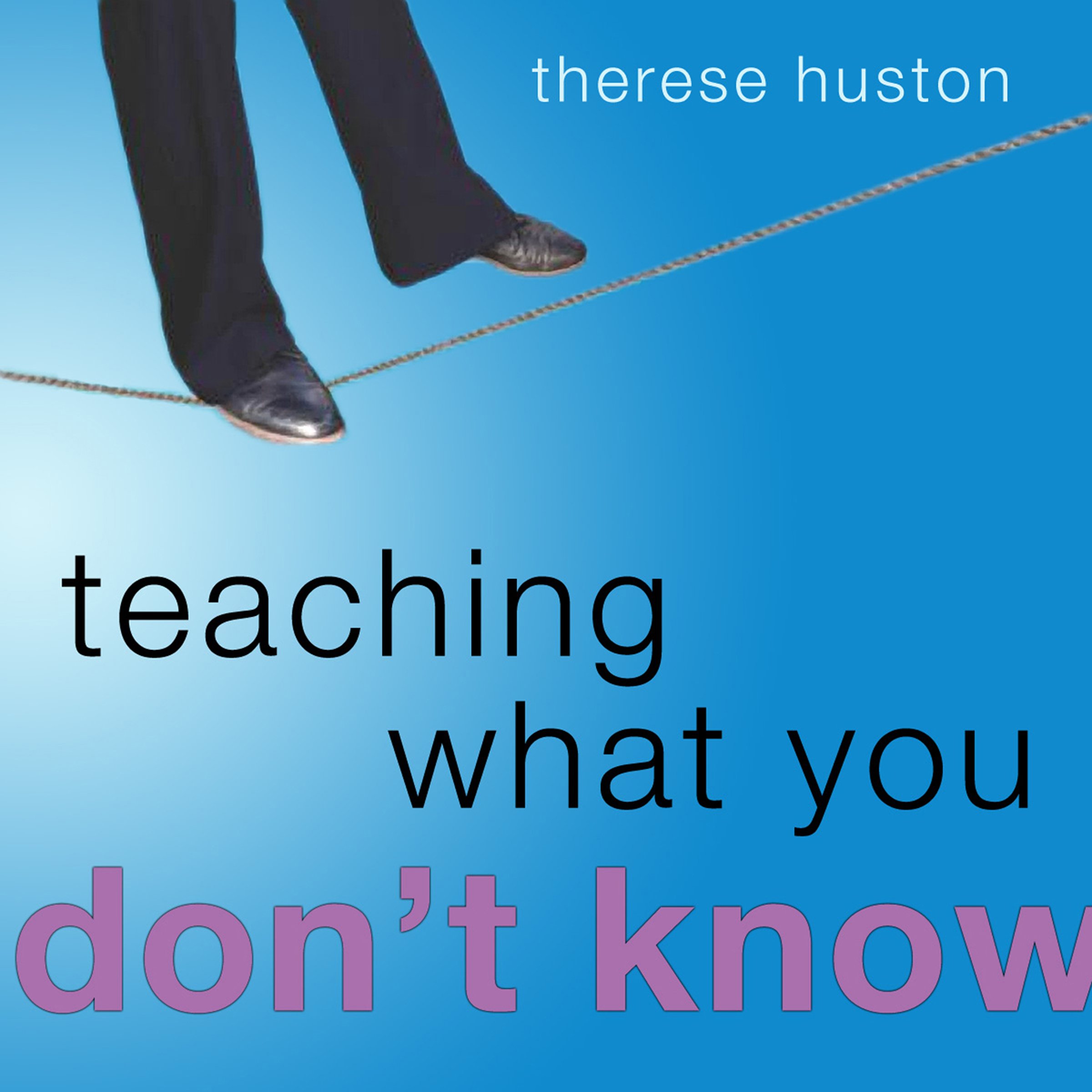 Cover art for Teaching What You Don't Know