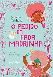 O pedido da Fada Madrinha