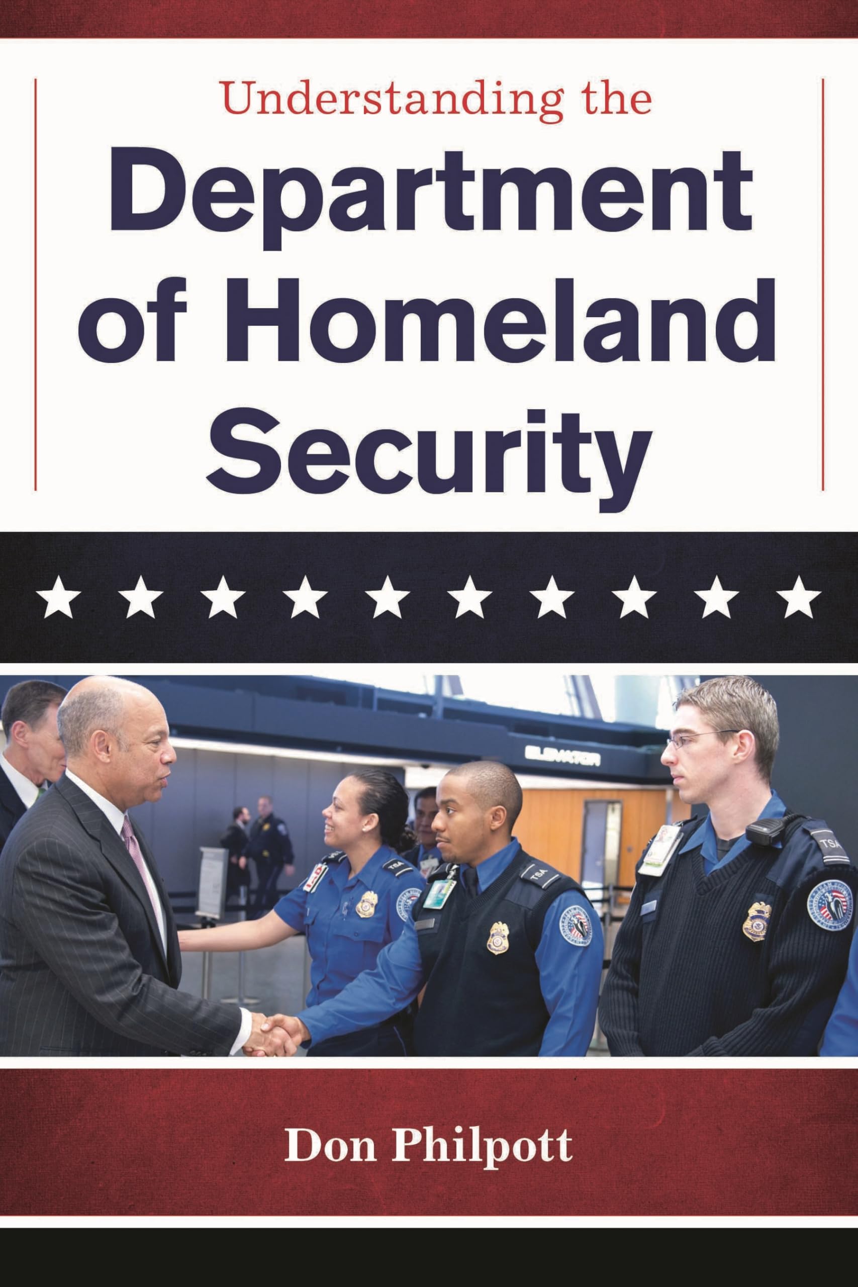 Buy Understanding the Department of Homeland Security (The Cabinet Series) — BookShops.in