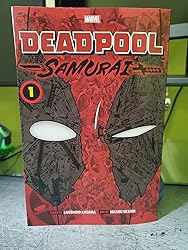Deadpool: Samurai, Vol. 1 (1): Kasama, Sanshiro, Uesugi, Hikaru ...