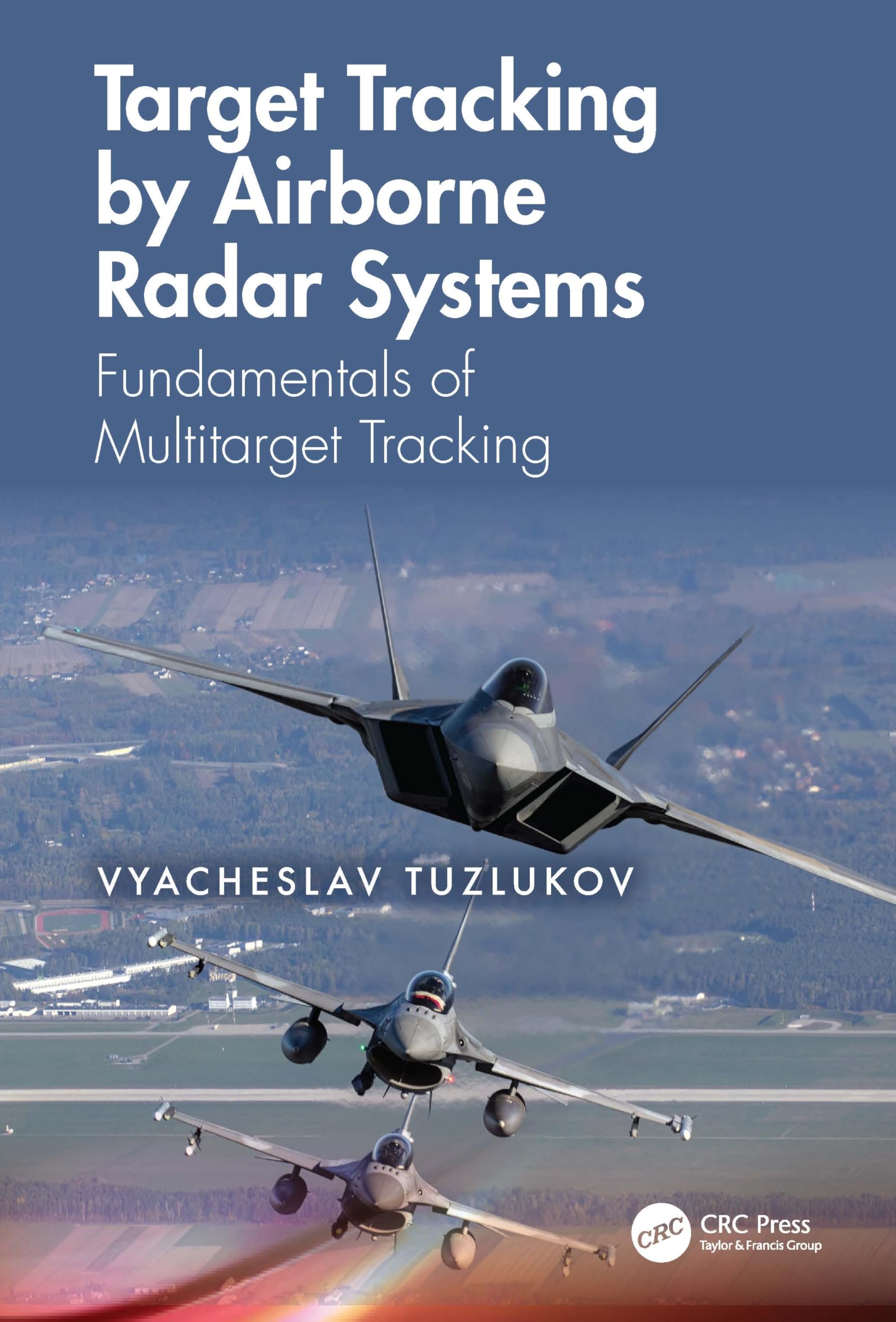 Target Tracking by Airborne Radar Systems: Fundamentals of Multitarget Tracking