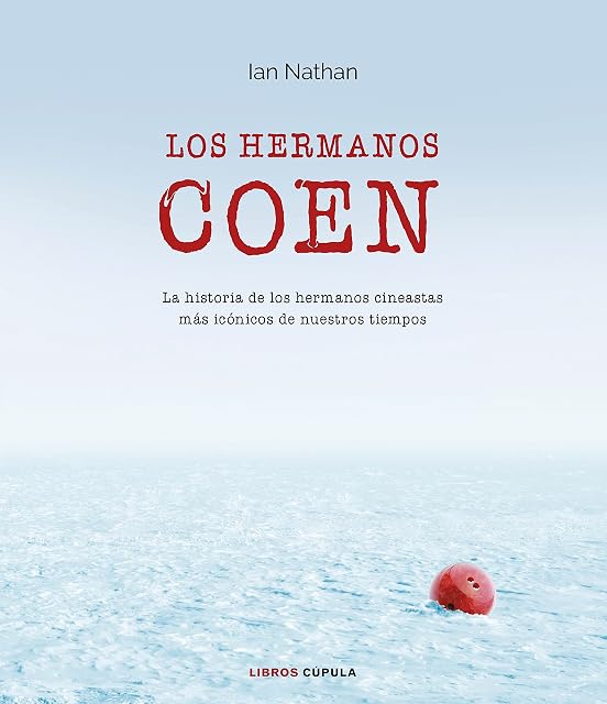 Portada de Los Hermanos Coen: La Historia de los Hermanos Cineastas Mas Iconicos