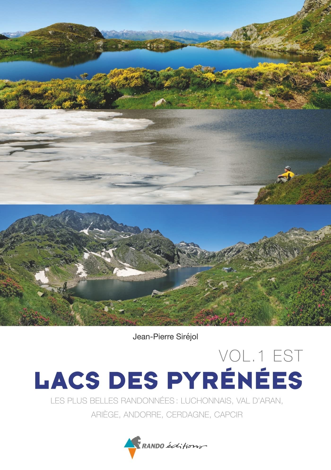Lacs des Pyrénées vol.1 Est livre topoguide marche montagne Val d'Aran Cerdagne